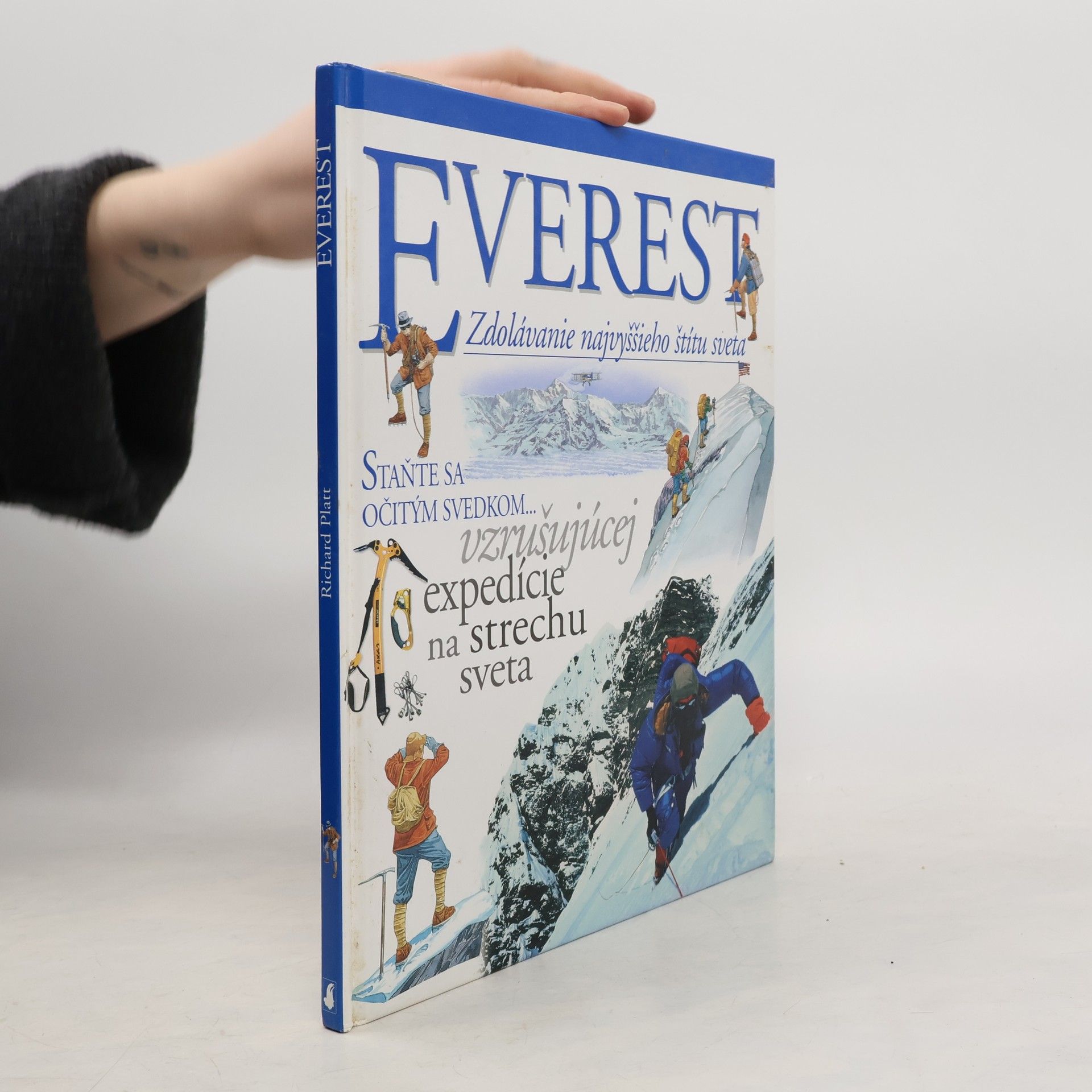 Richard Platt Everest - Zdolávanie najvyššieho štítu sveta