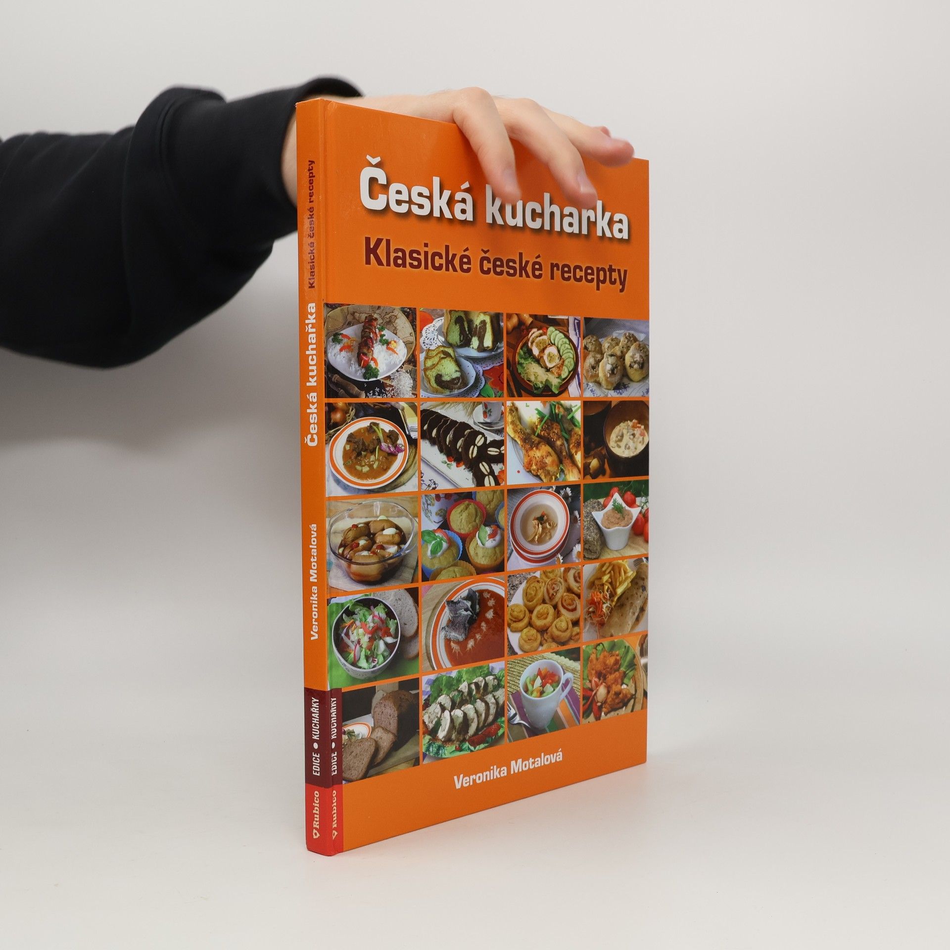 Veronika Motalová Česká kuchařka. Klasické české recepty