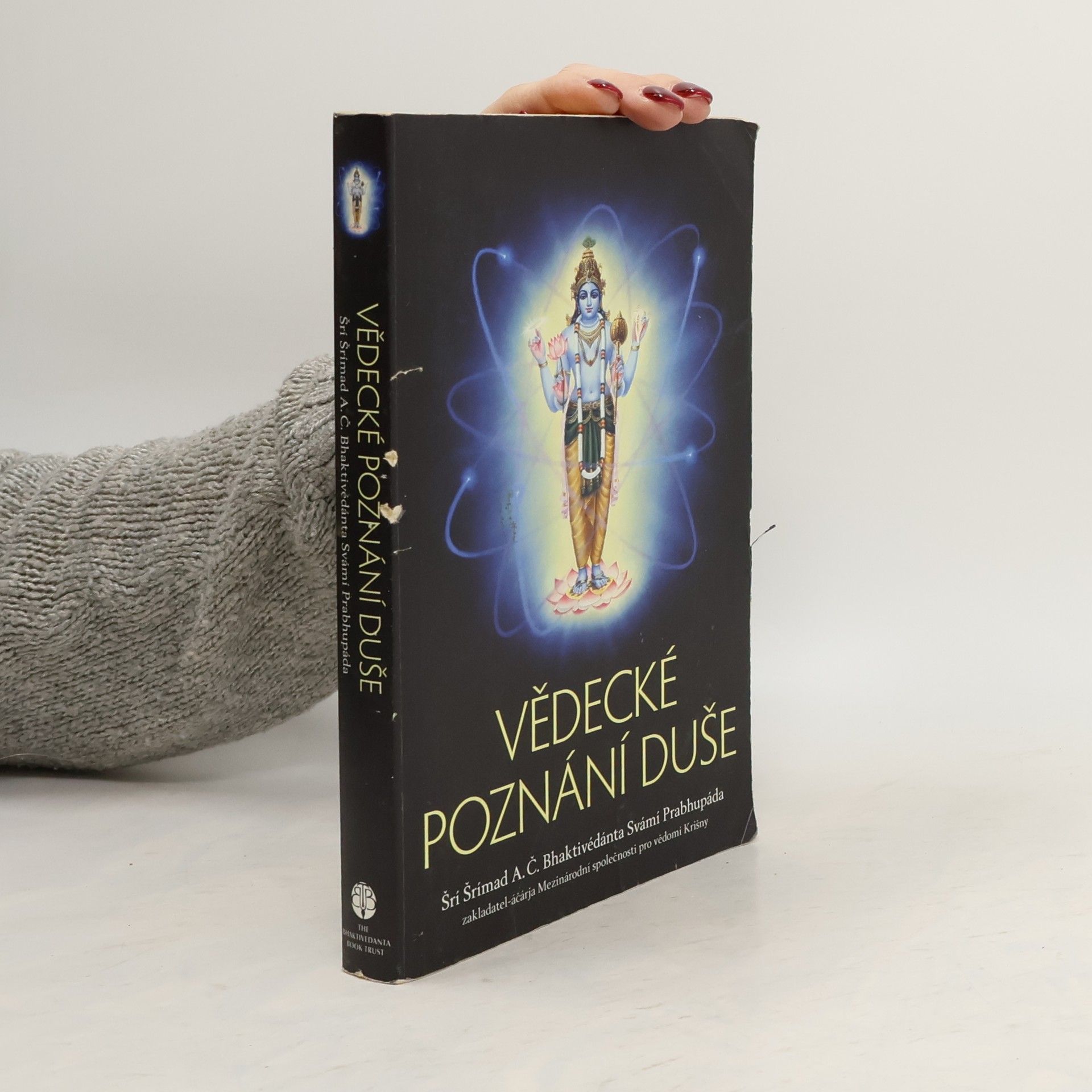 A. C. Bhaktivedanta Swami Prabhupada Vědecké poznání duše