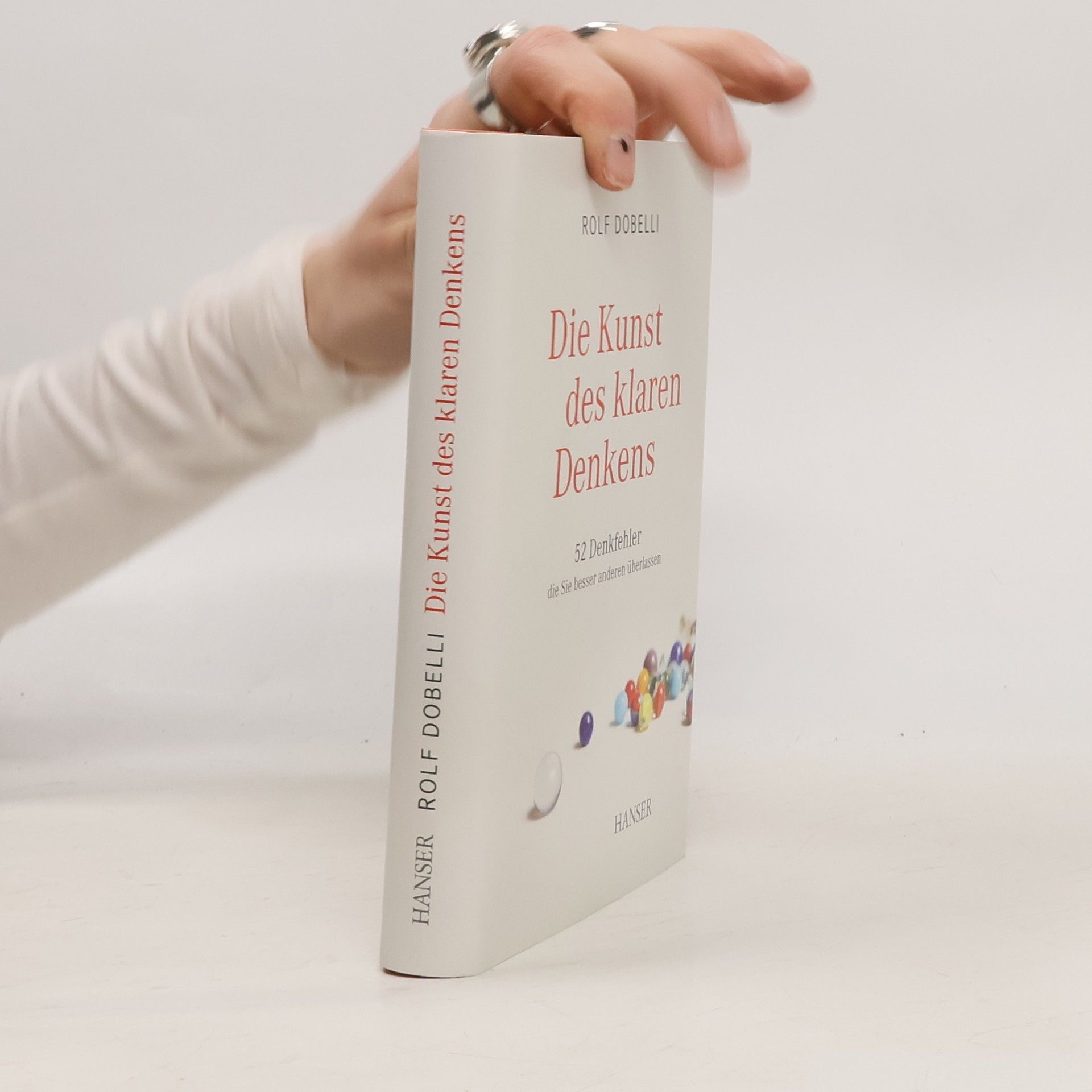 Rolf Dobelli Die Kunst des klaren Denkens