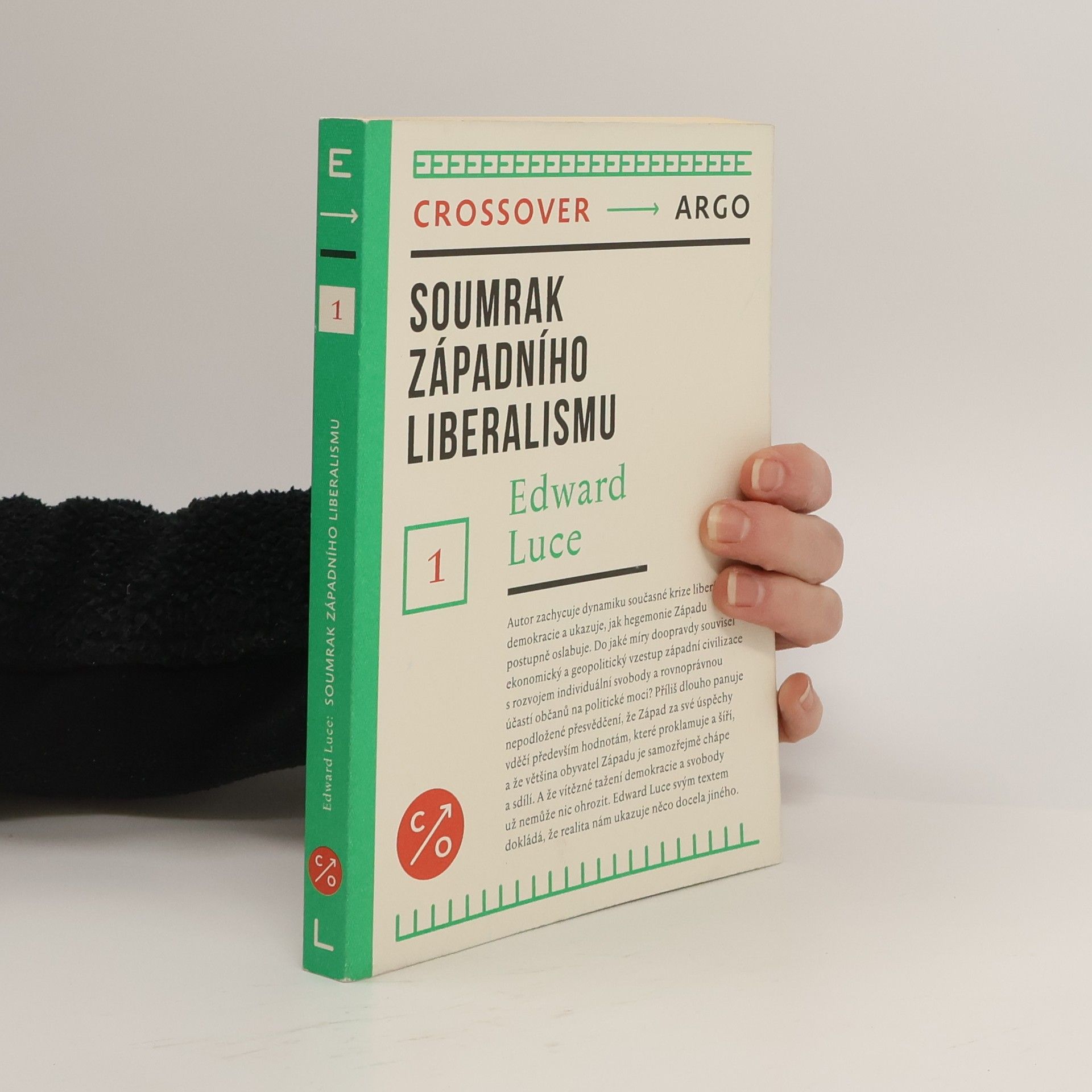 Edward Luce Soumrak západního liberalismu