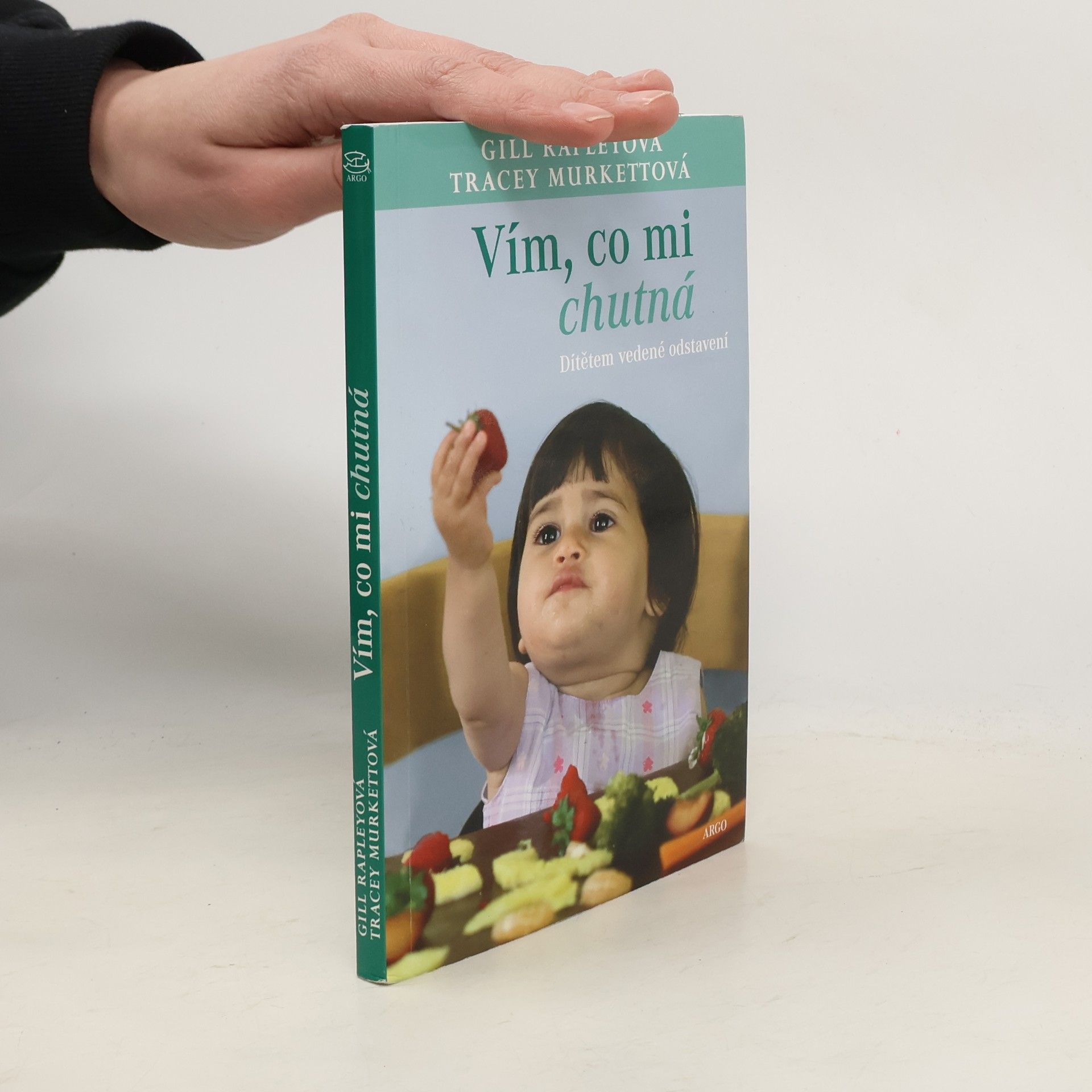 Gill Rapley Vím, co mi chutná