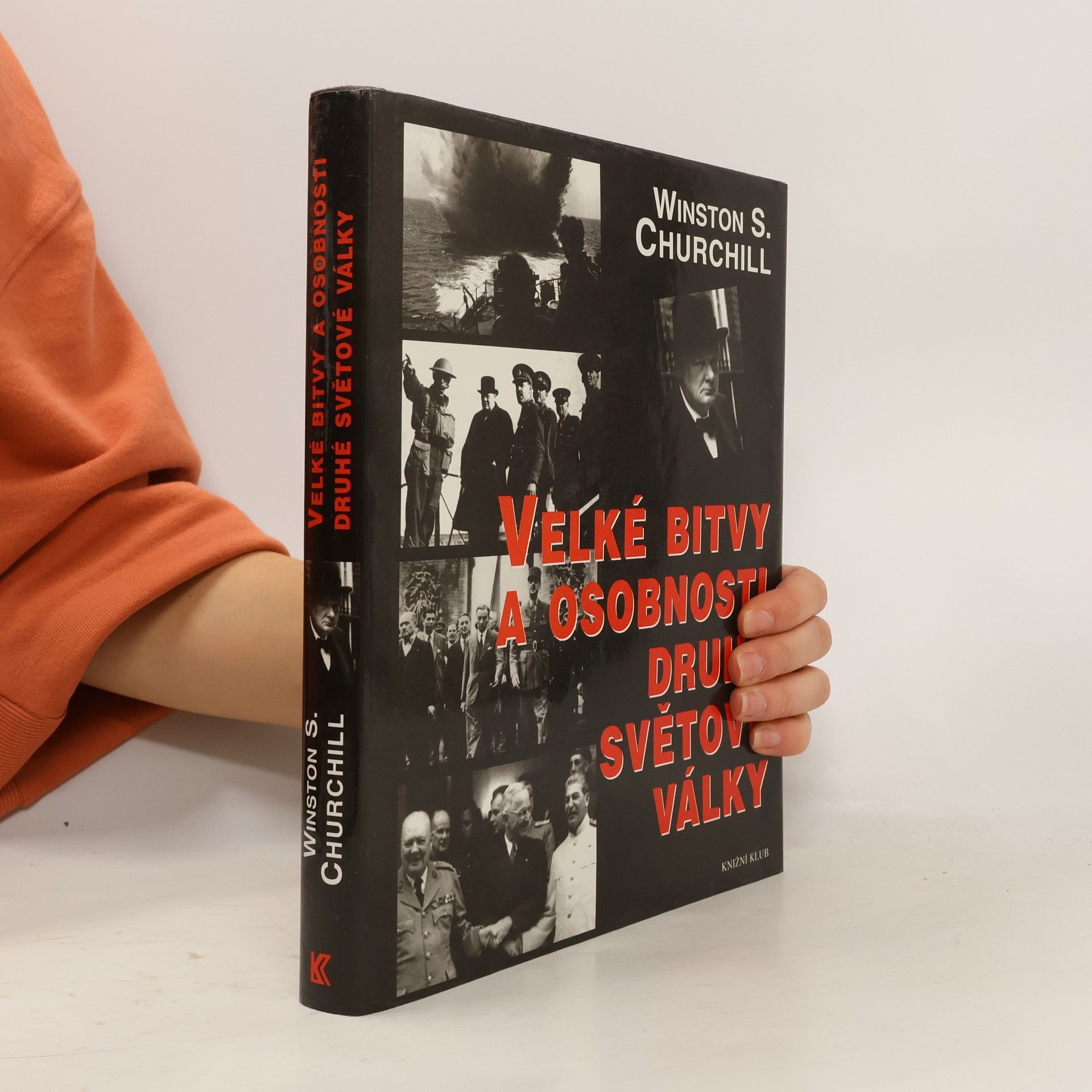 Winston Churchill Velké bitvy a osobnosti druhé světové války