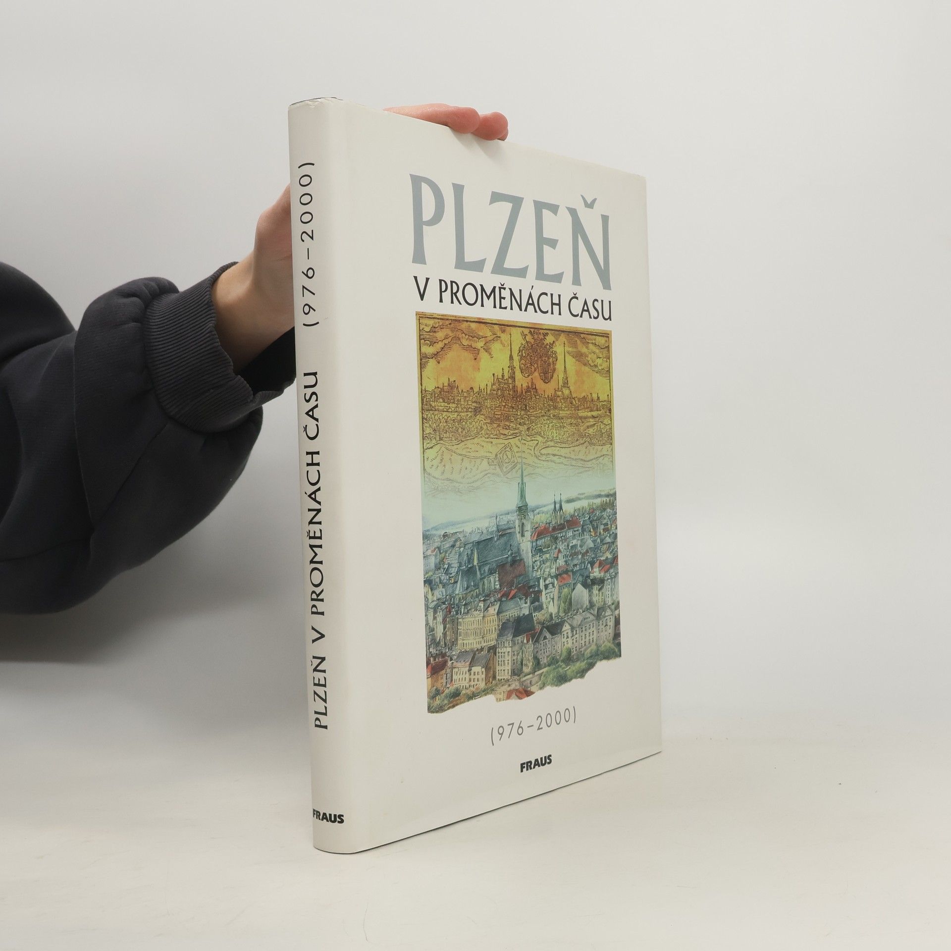 Václav Malina Plzeň v proměnách času (976 - 2000)