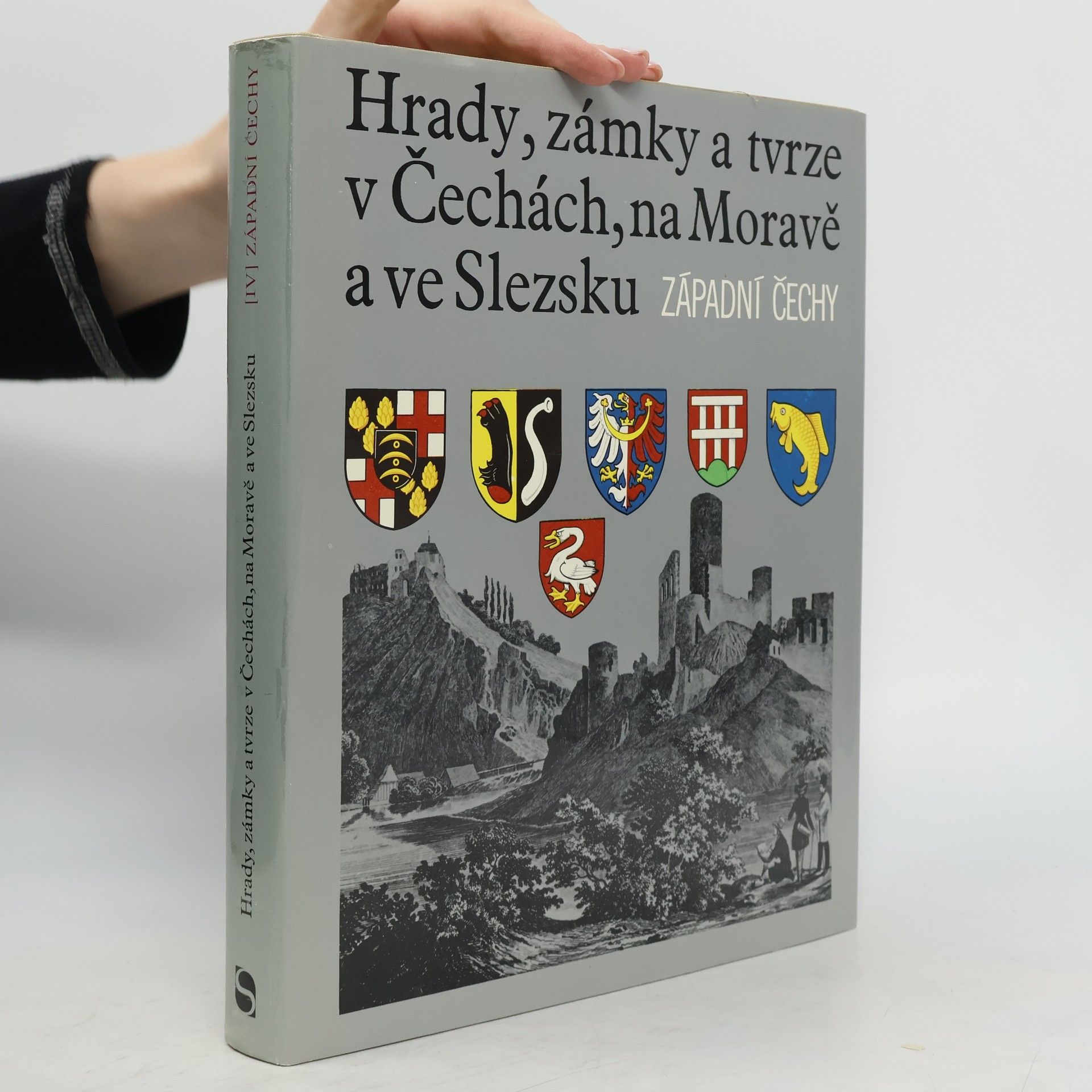 Kolektiv autorů Hrady, zámky a tvrze v Čechách, na Moravě a ve Slezsku IV. Západní Čechy