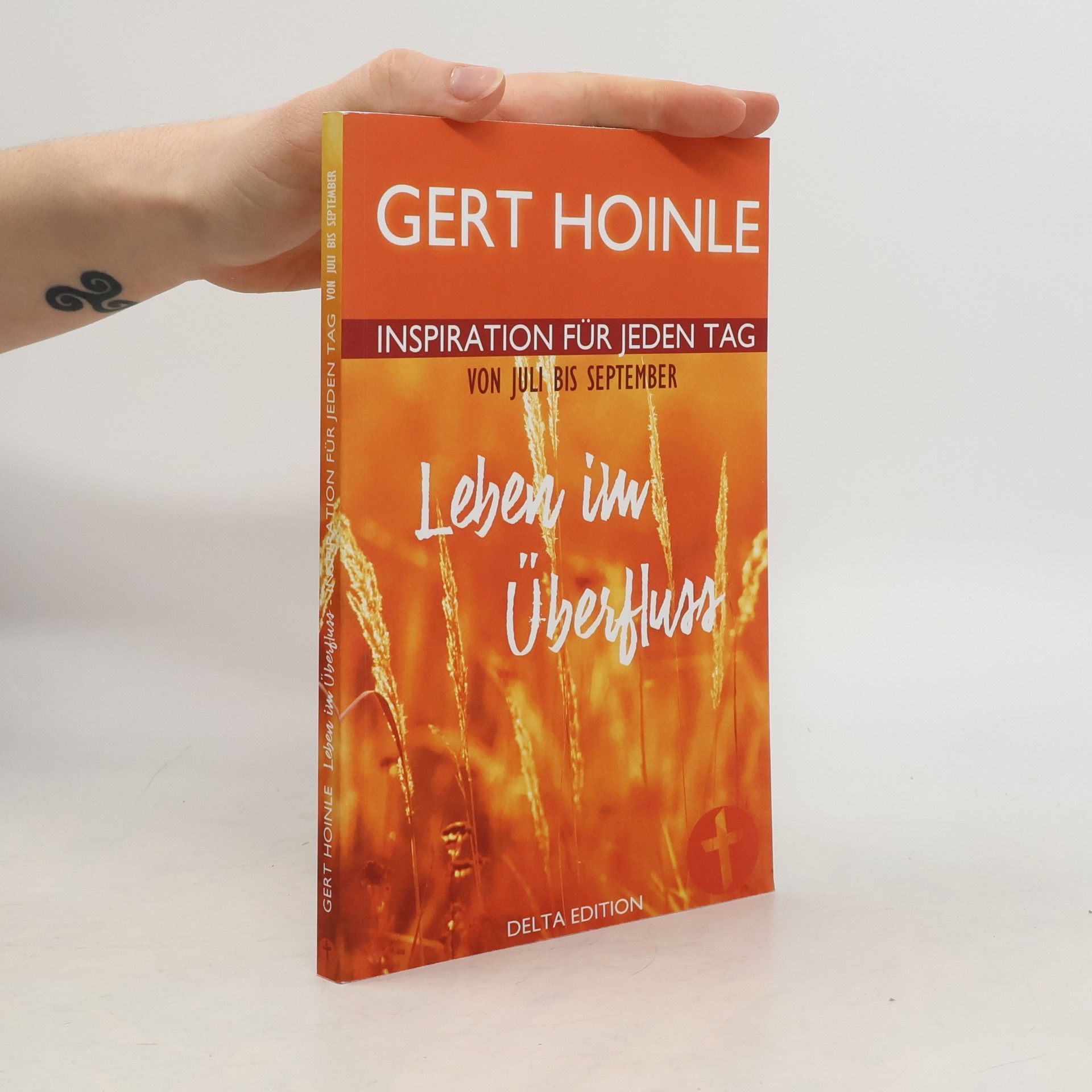 Gert Hoinle Leben im Überfluss