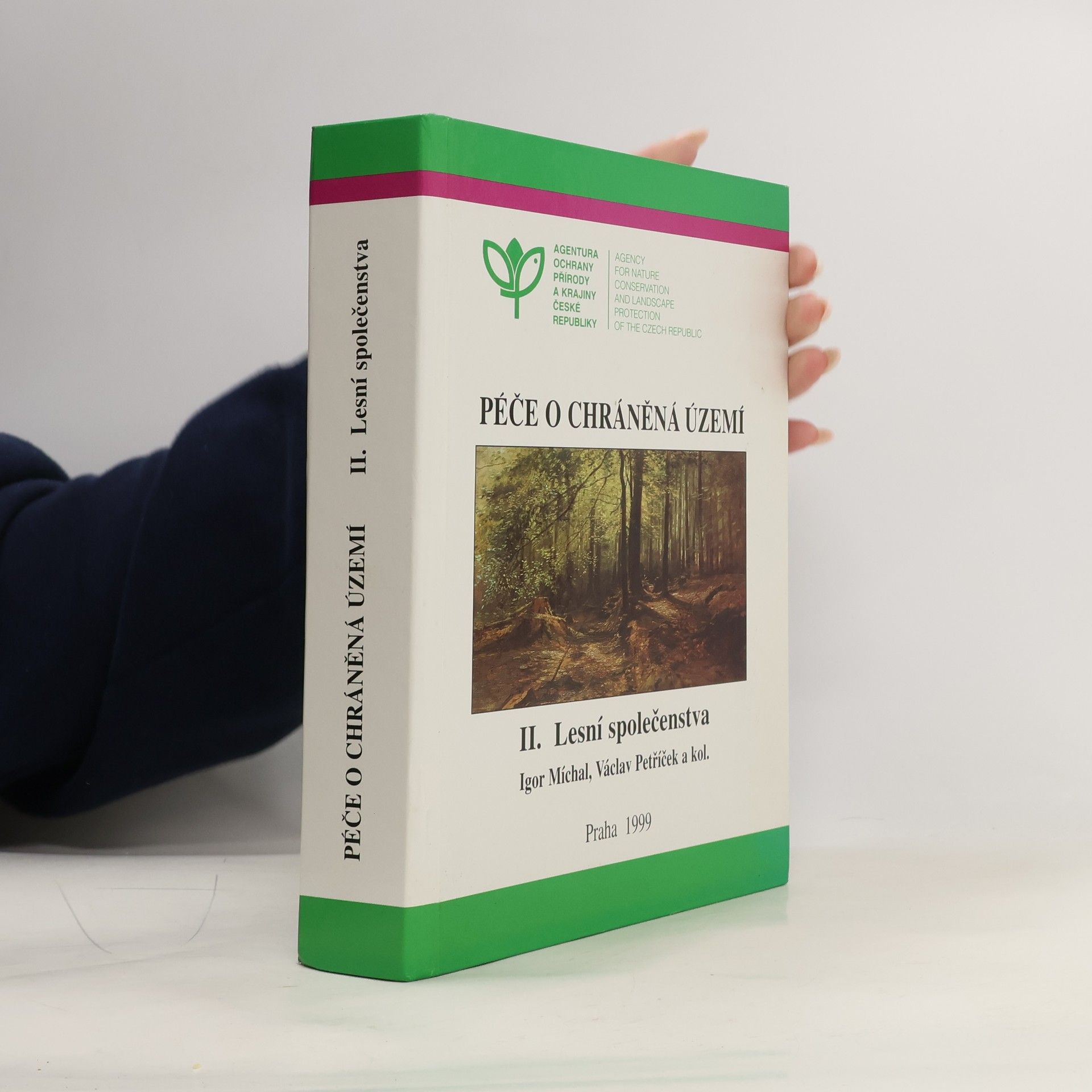 Péče o chráněná území. II., Lesní společenstva