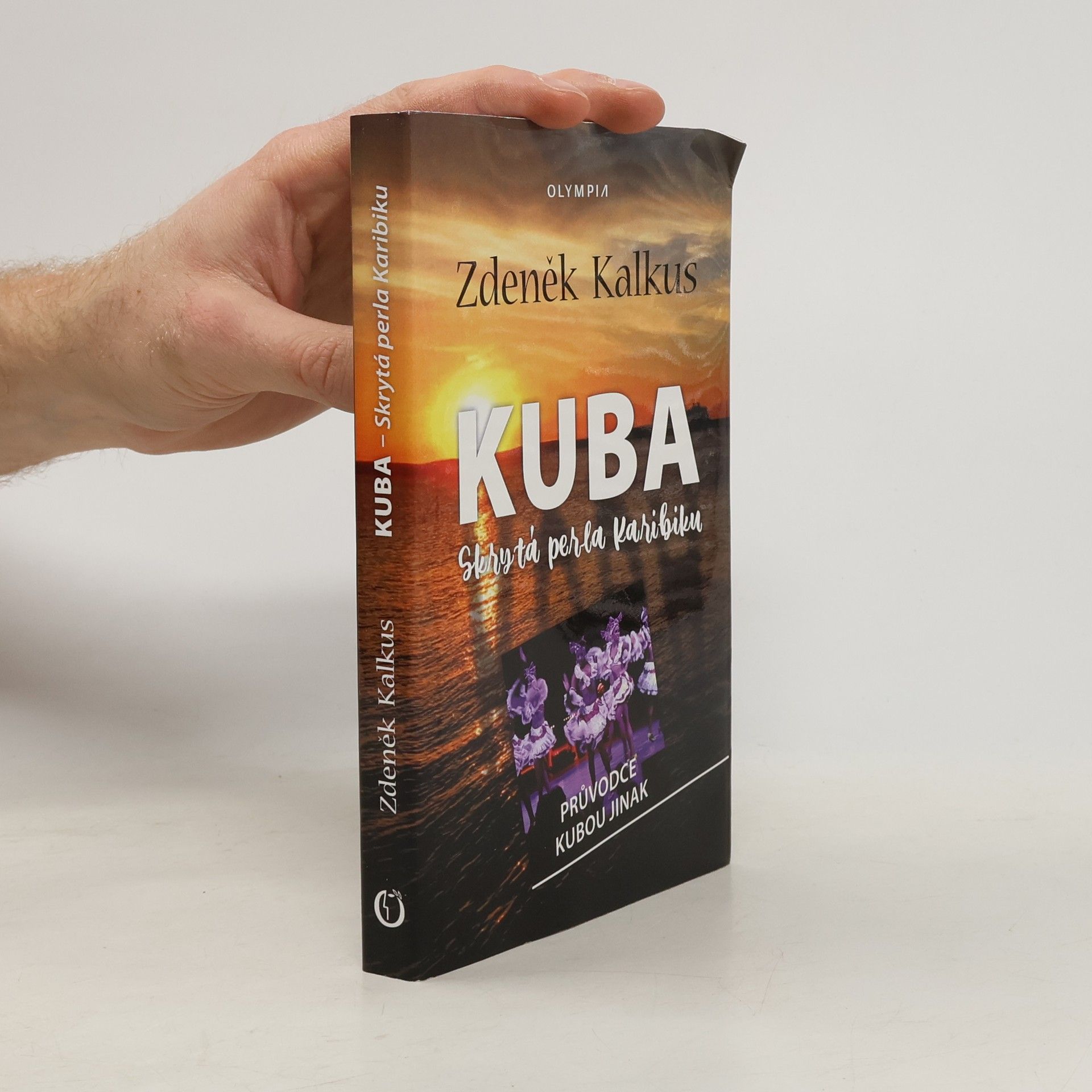 Kuba : skrytá perla Karibiku : průvodce Kubou jinak