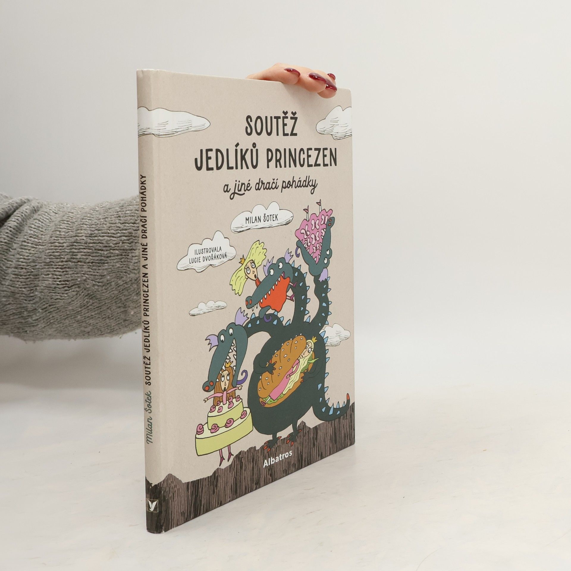 Soutěž jedlíků princezen a jiné dračí pohádky