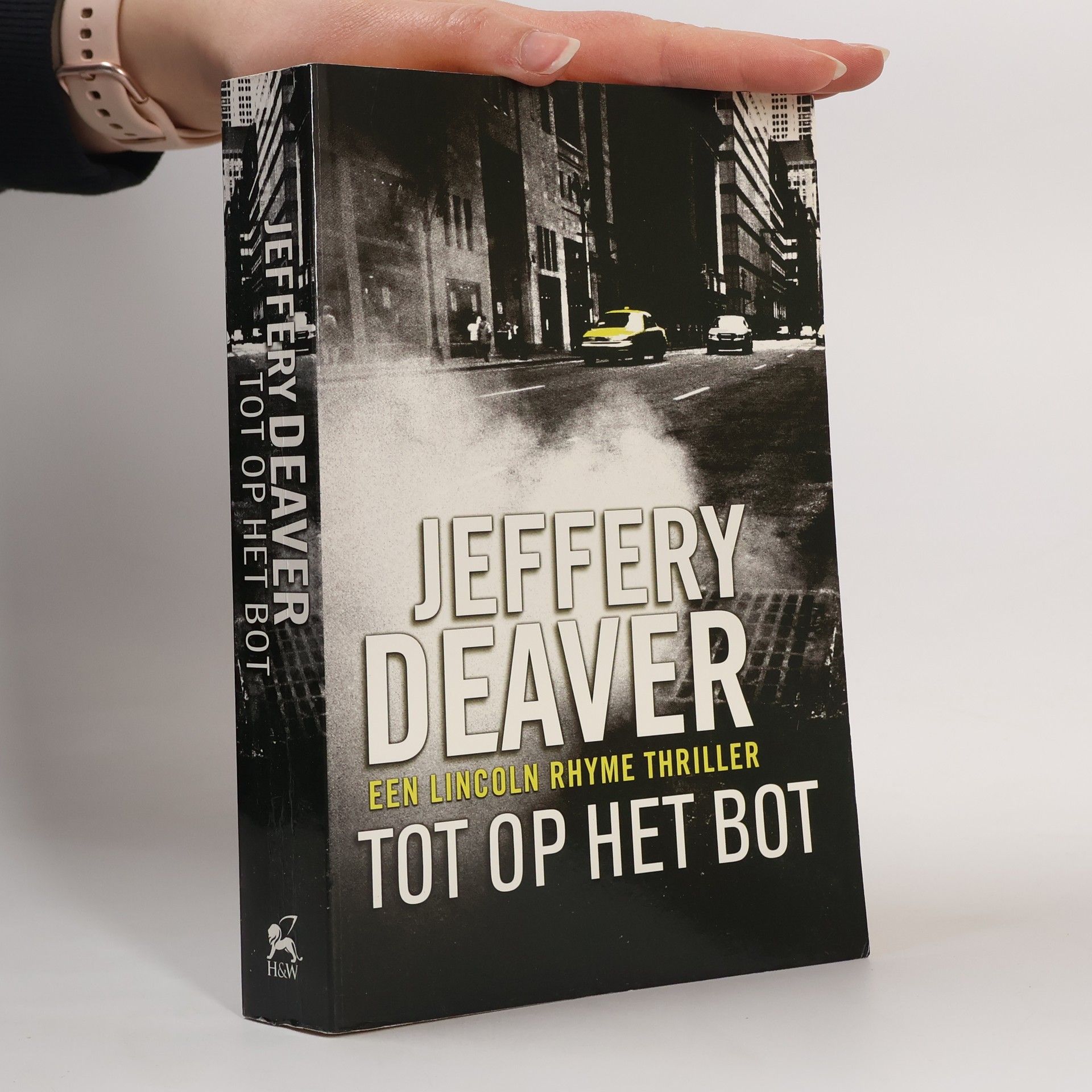 Jeffery Deaver Tot op het bot Lincoln Rhyme Dutch Edition