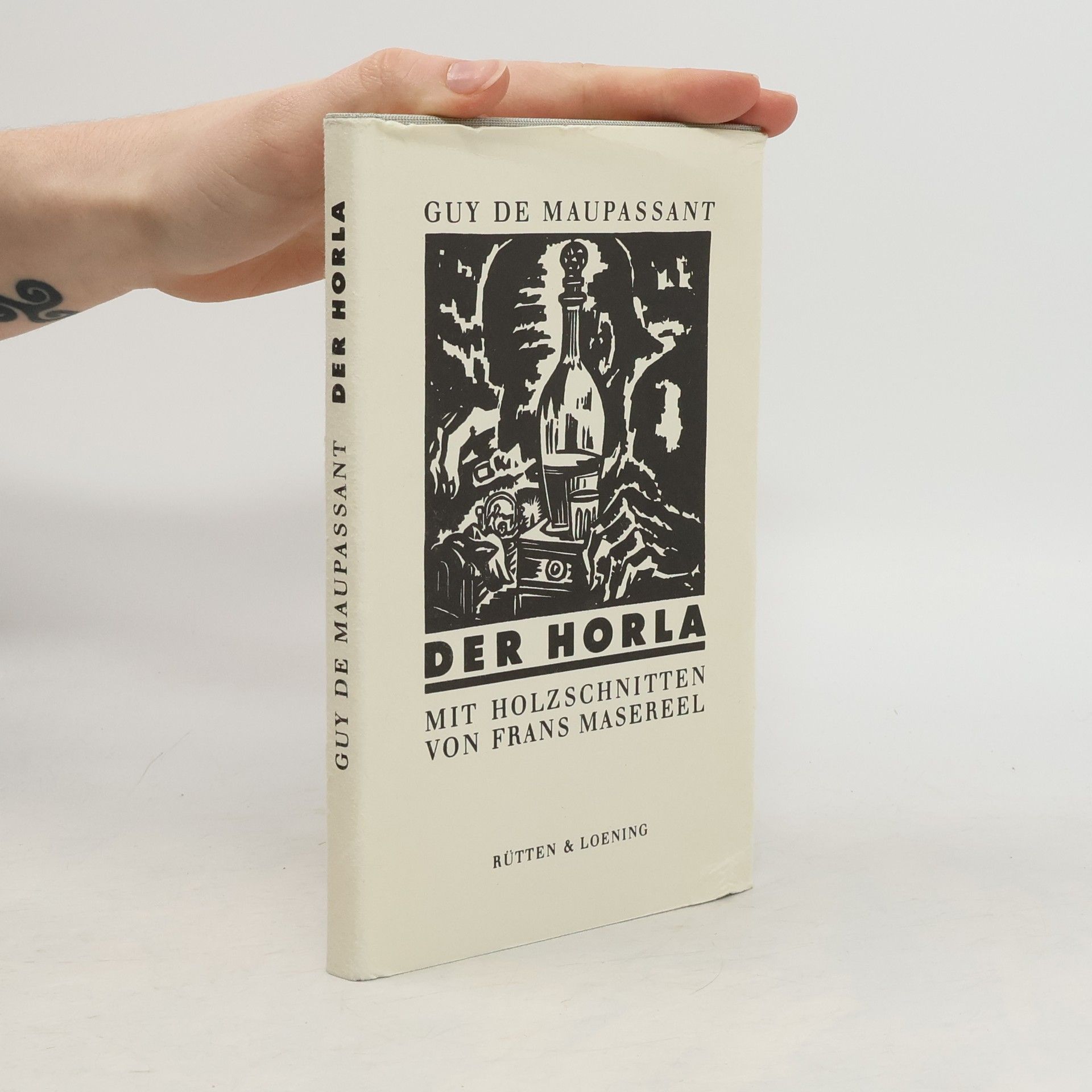 Guy de Maupassant Der Horla mit Holzschnitten von Frans Masereel