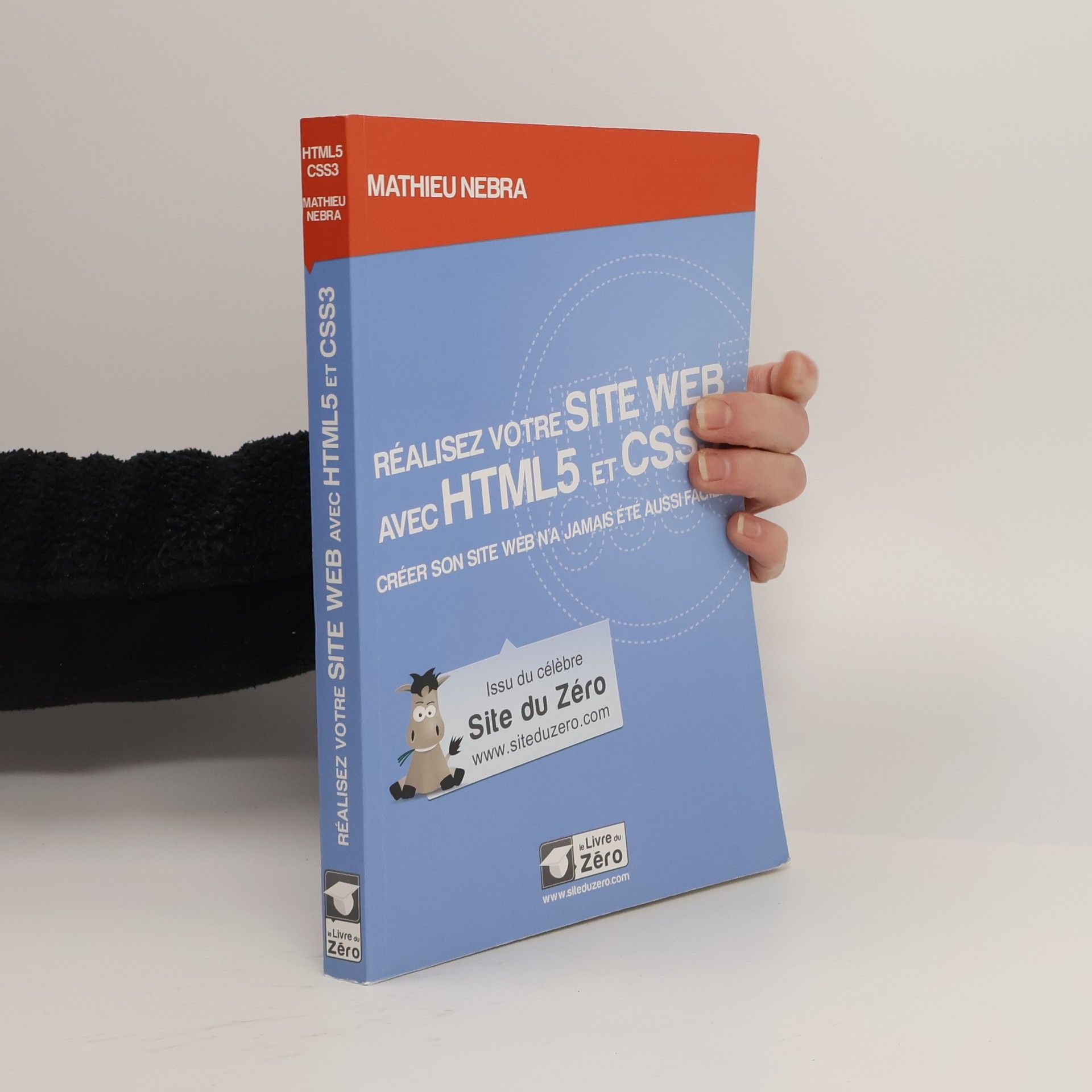 Mathieu Nebra Réalisez votre site web avec HTML5 et CSS3