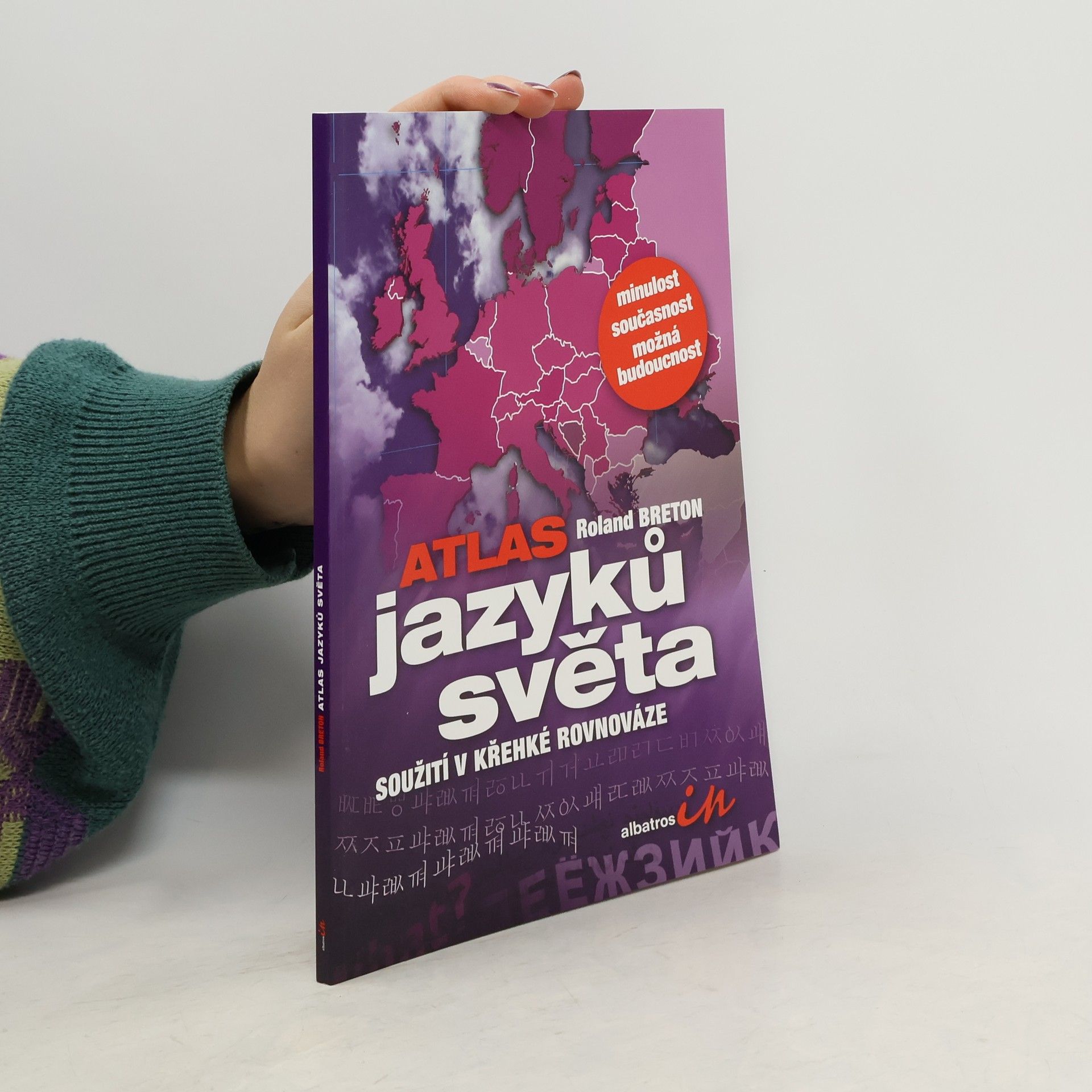 Roland Breton Atlas jazyků světa: Soužití v křehké rovnováze