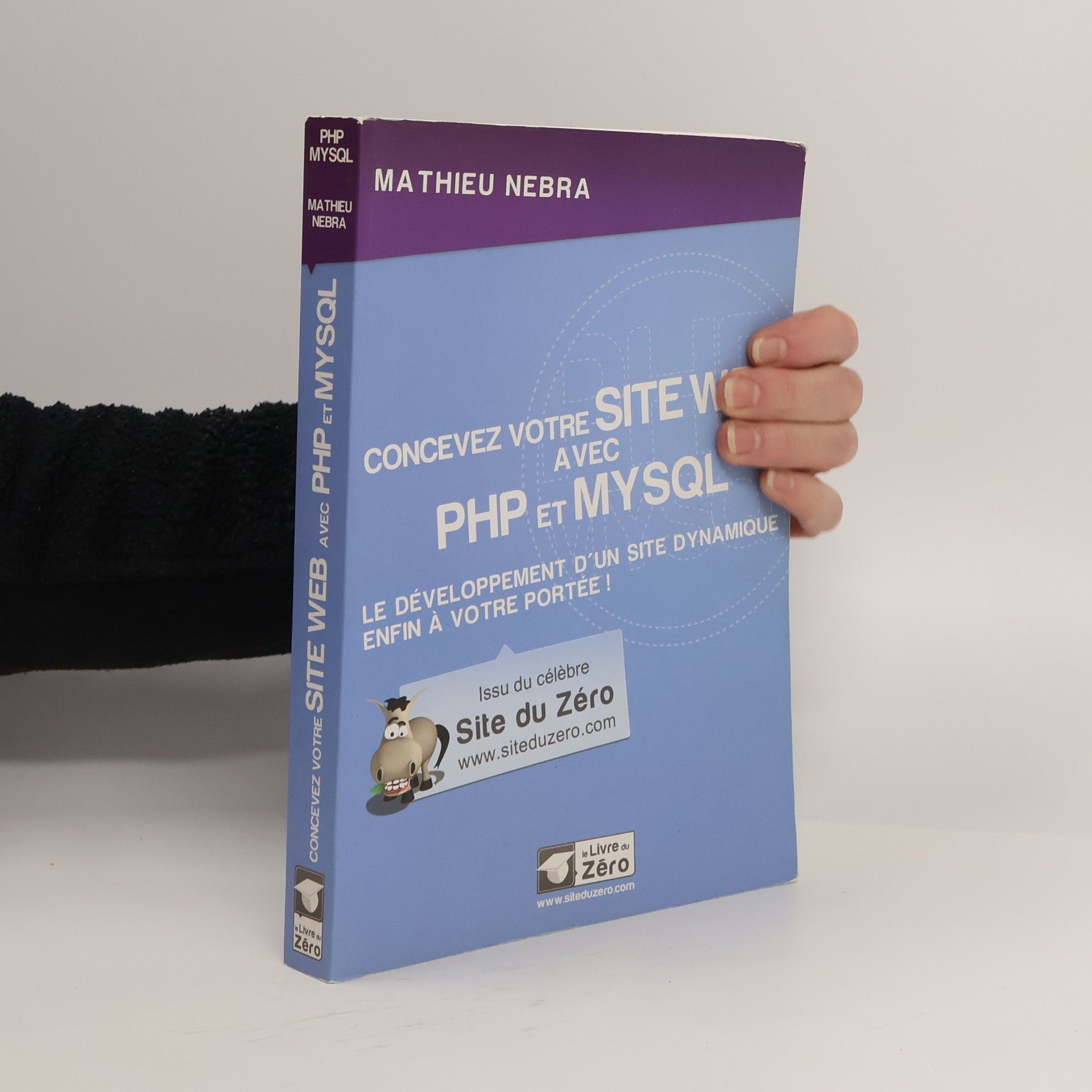 Mathieu Nebra Concevez votre site Web avec PHP et MySQL