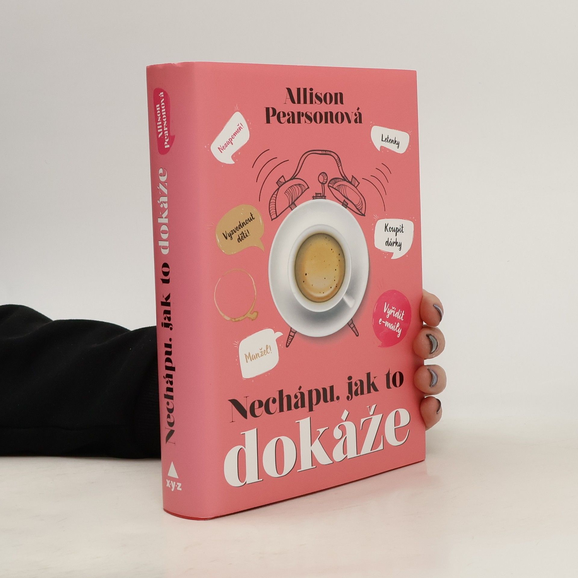 Allison Pearson Nechápu, jak to dokáže