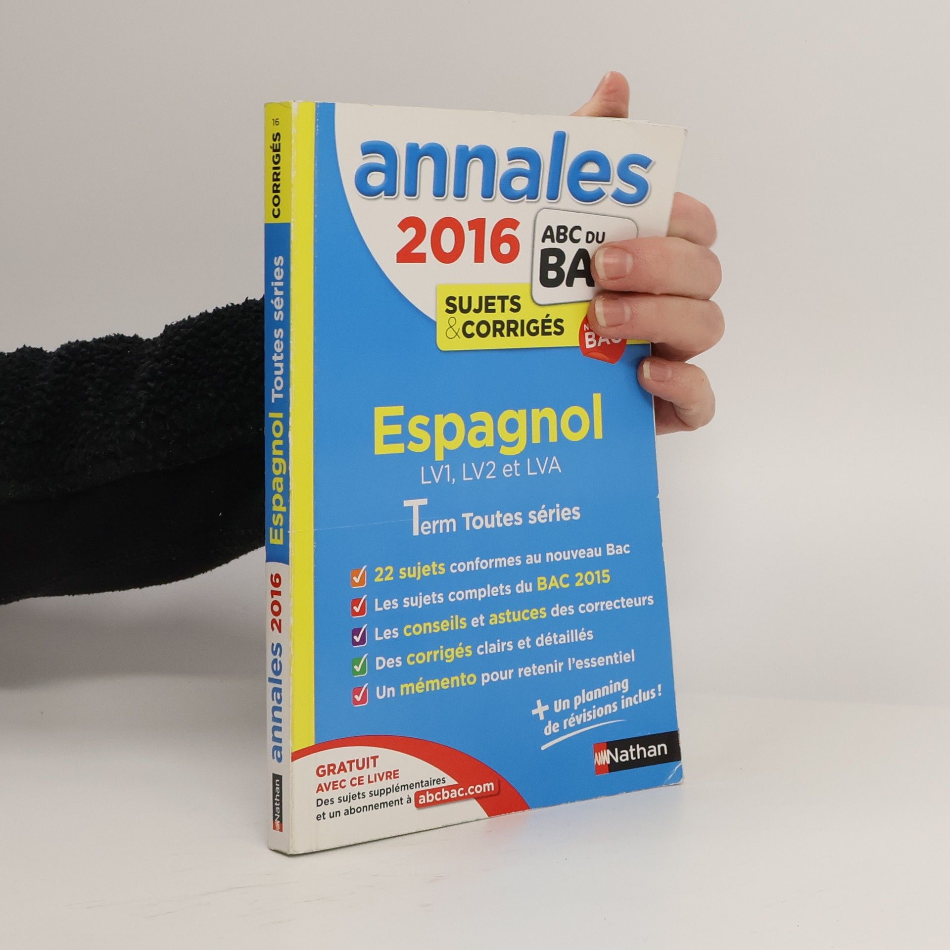 Antoinette de Jorna Annales BAC 2016 Espagnol - Term toutes séries Sujets et corrigés Numéro 16