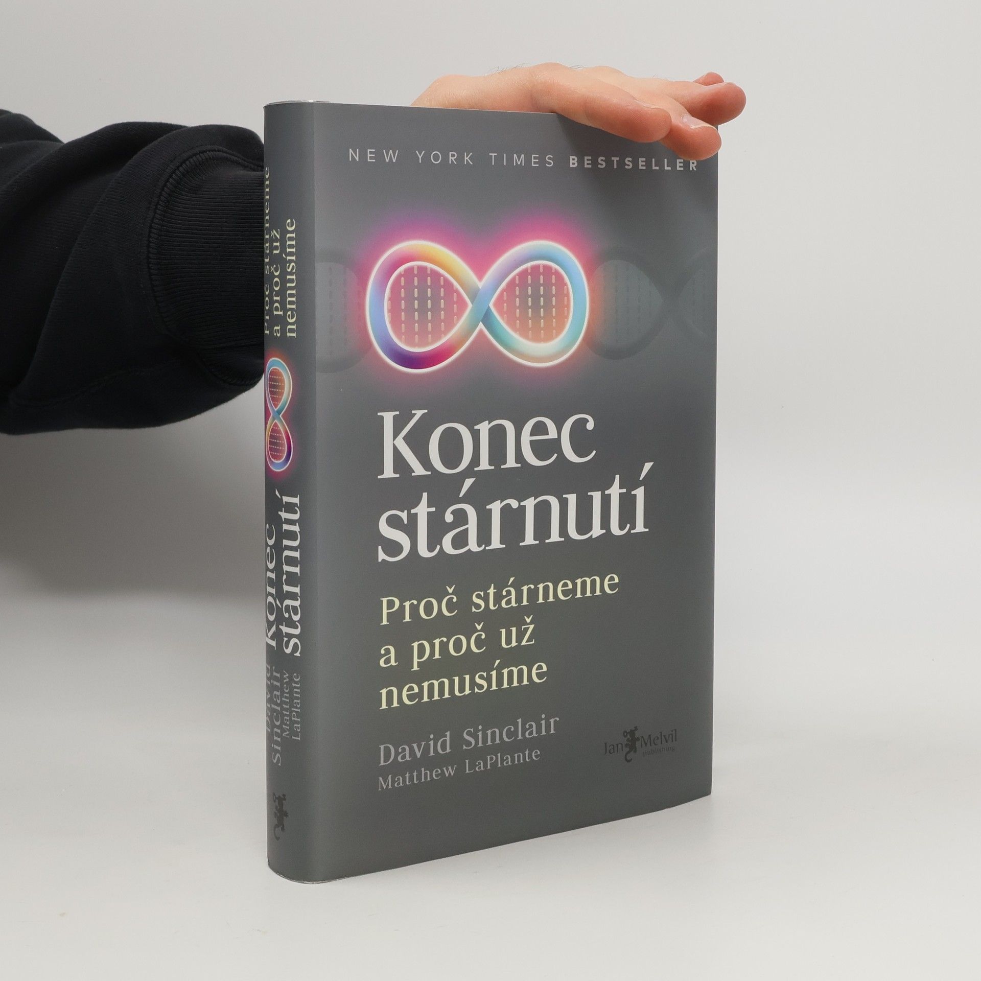 David A. Sinclair Konec stárnutí. Proč stárneme a proč už nemusíme