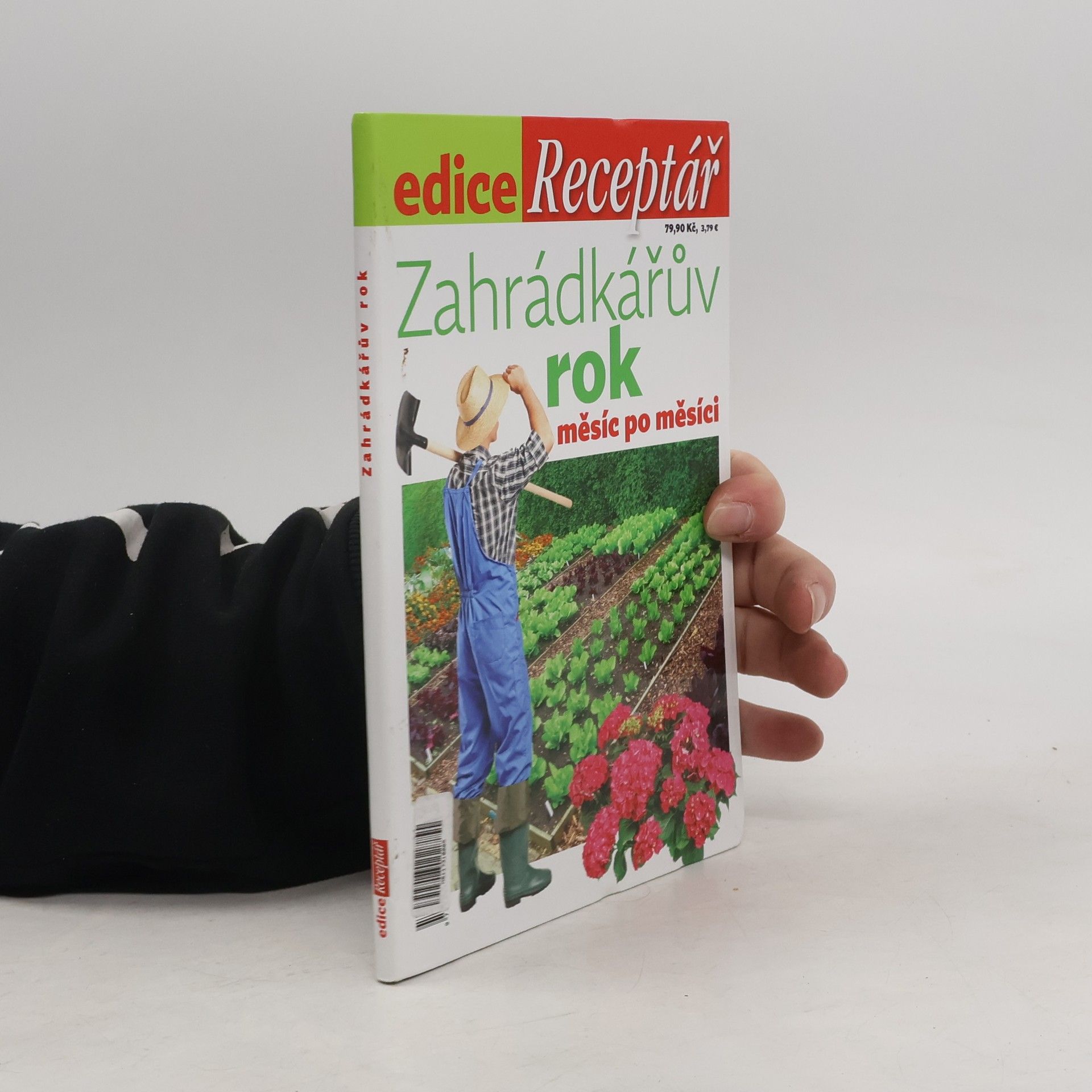 Kolektiv autorů Zahrádkářův rok. Měsíc po měsíci (edice Receptář 1/2016)