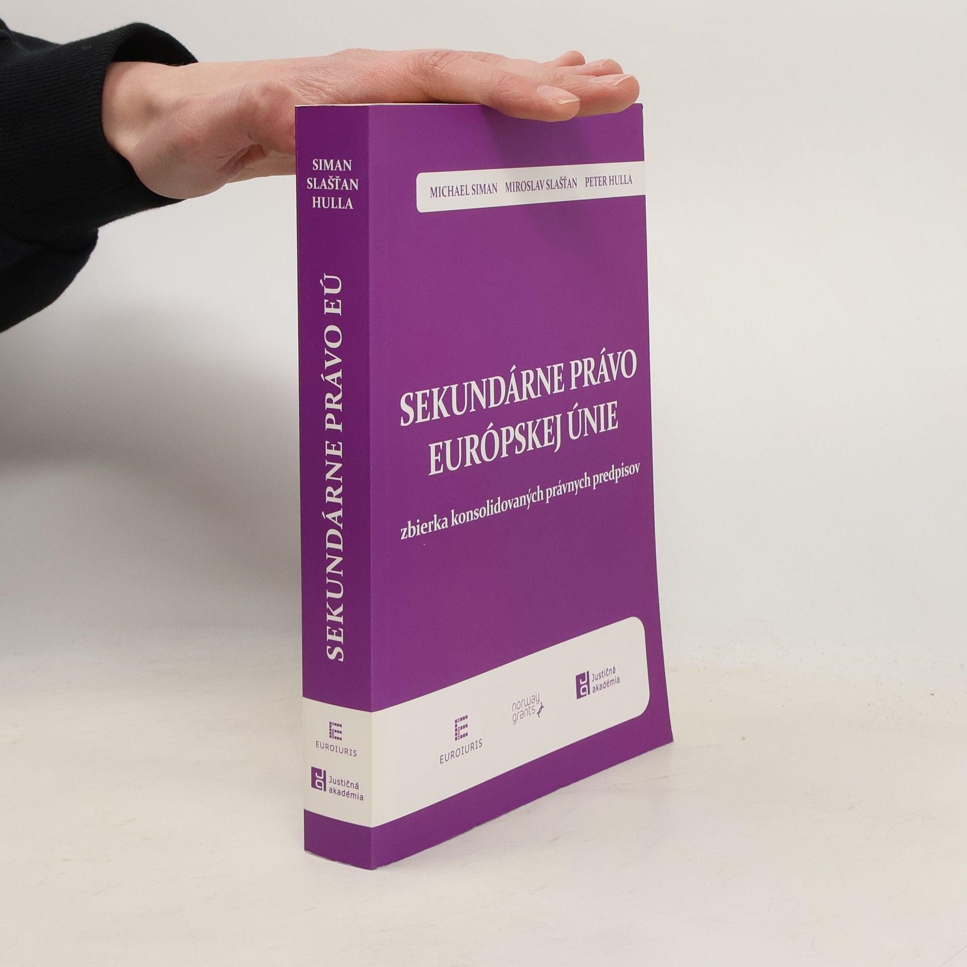 Sekundárne právo Európskej únie: zbierka konsolidovaných právnych predpisov