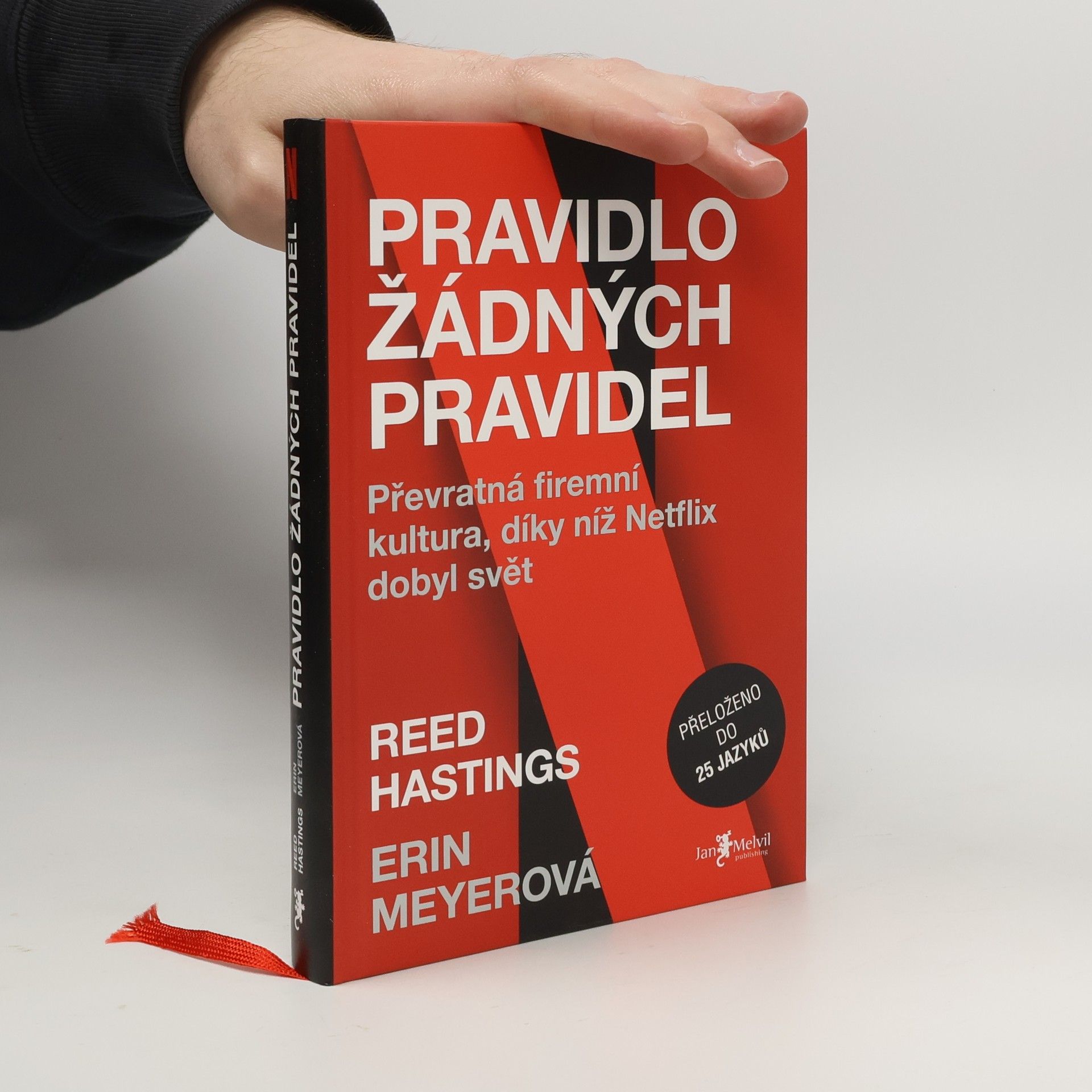 Reed Hastings Pravidlo žádných pravidel. Převratná firemní kultura, díky níž Netflix dobyl svět