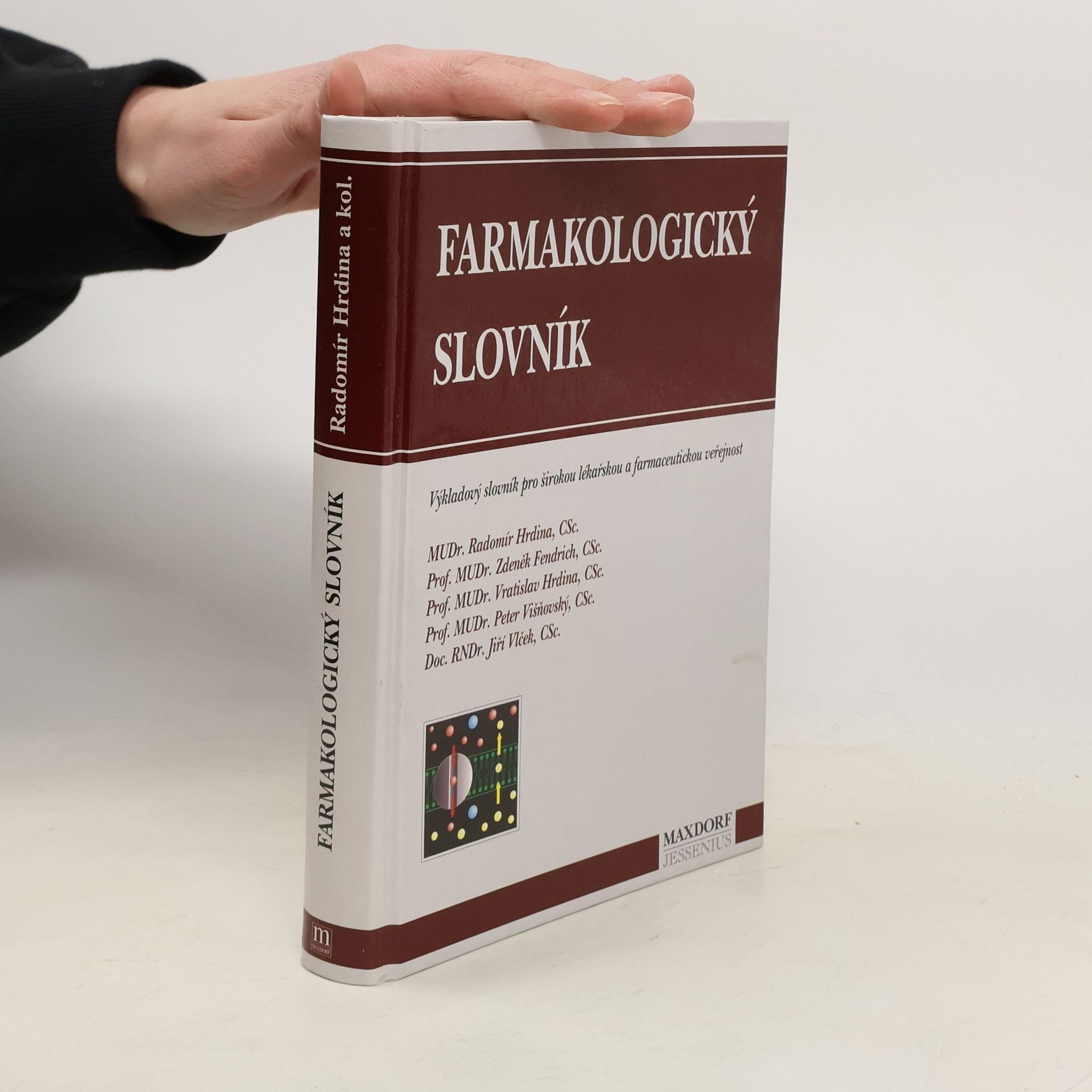 Farmakologický slovník: Výkladový slovník pro širokou lékařskou a farmaceutickou veřejnost
