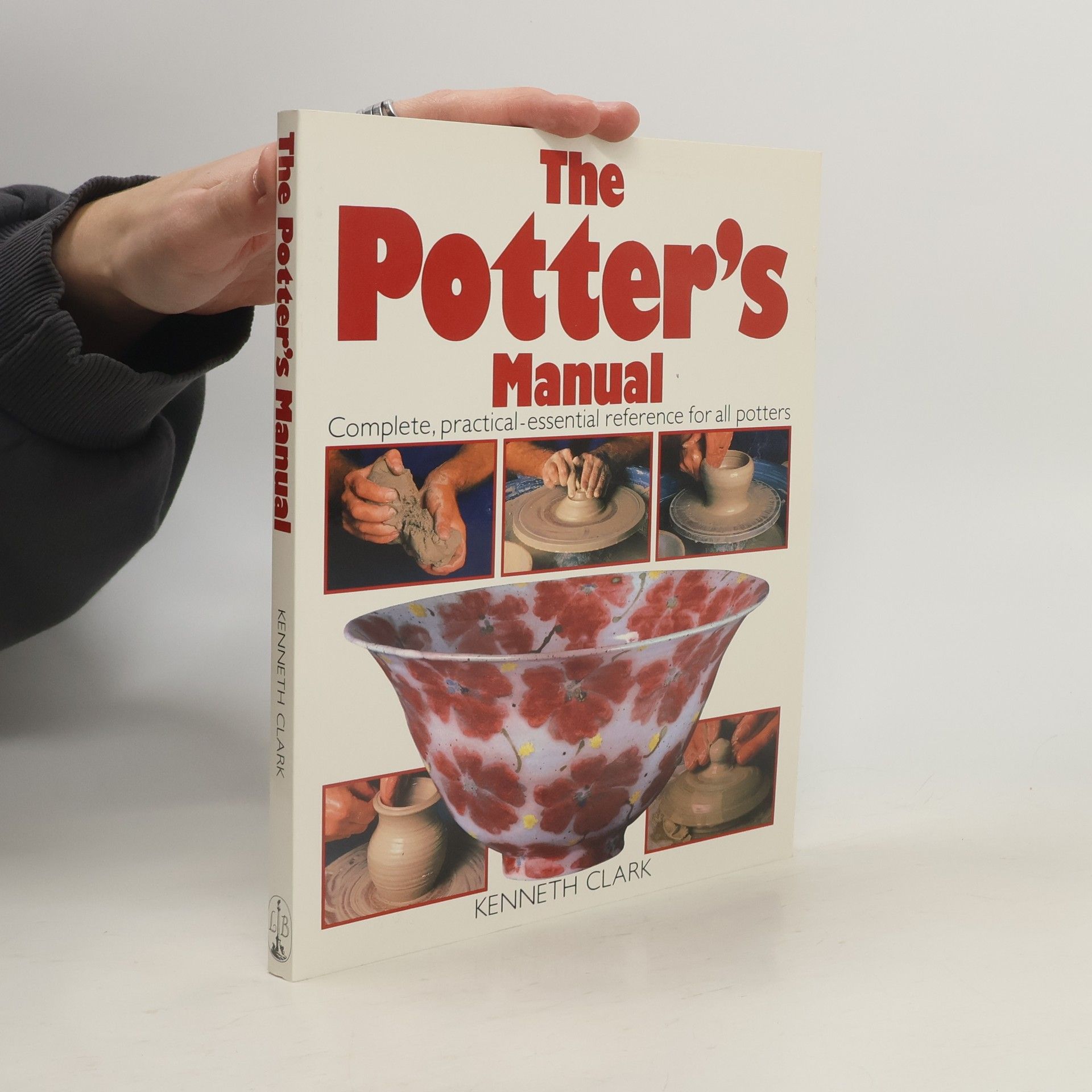 Kenneth Clark The Potter's Manual