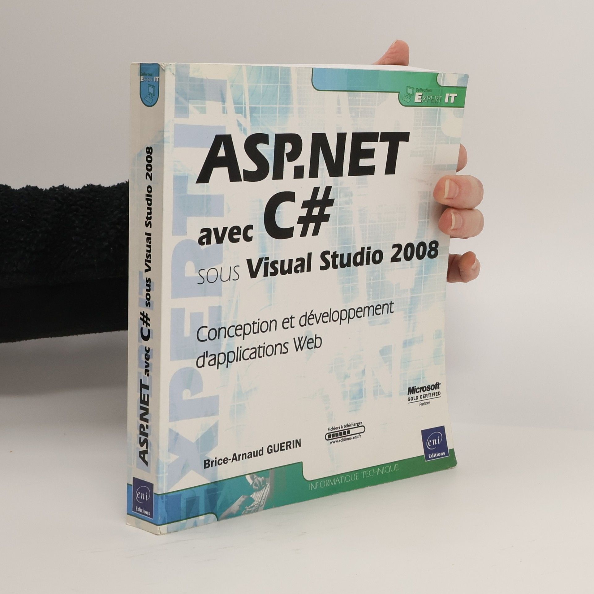 Brice-Arnaud Guérin ASP.NET avec C# sous Visual Studio 2008