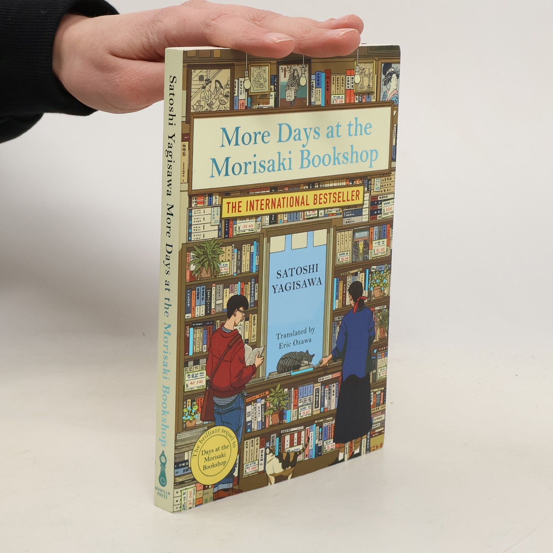 Satoshi Yagisawa More Days at the Morisaki Bookshop: The cosy sequel to DAYS AT THE MORISAKI BOOKSHOP, the perfect gift for book lovers