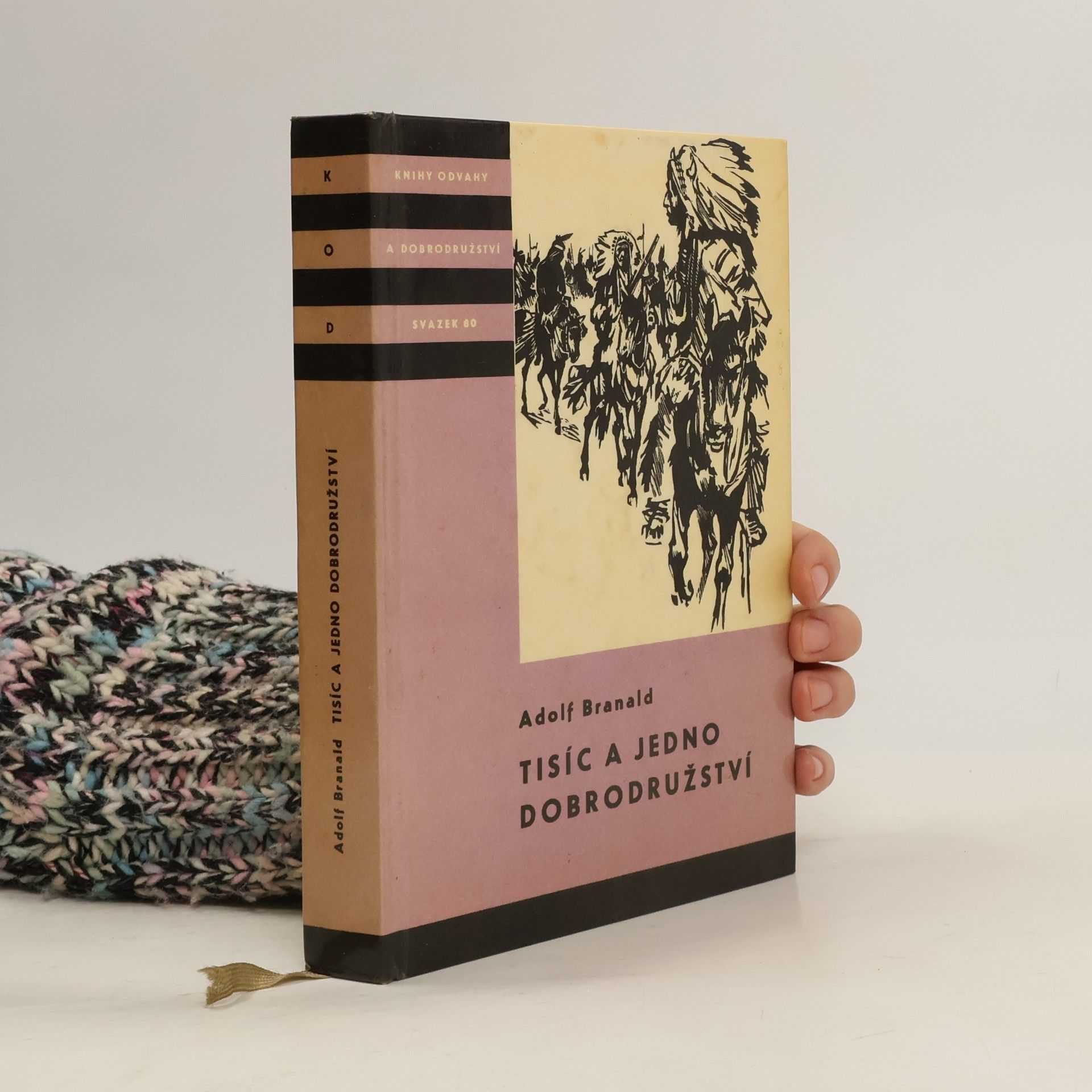 Adolf Branald Tisíc a jedno dobrodružství