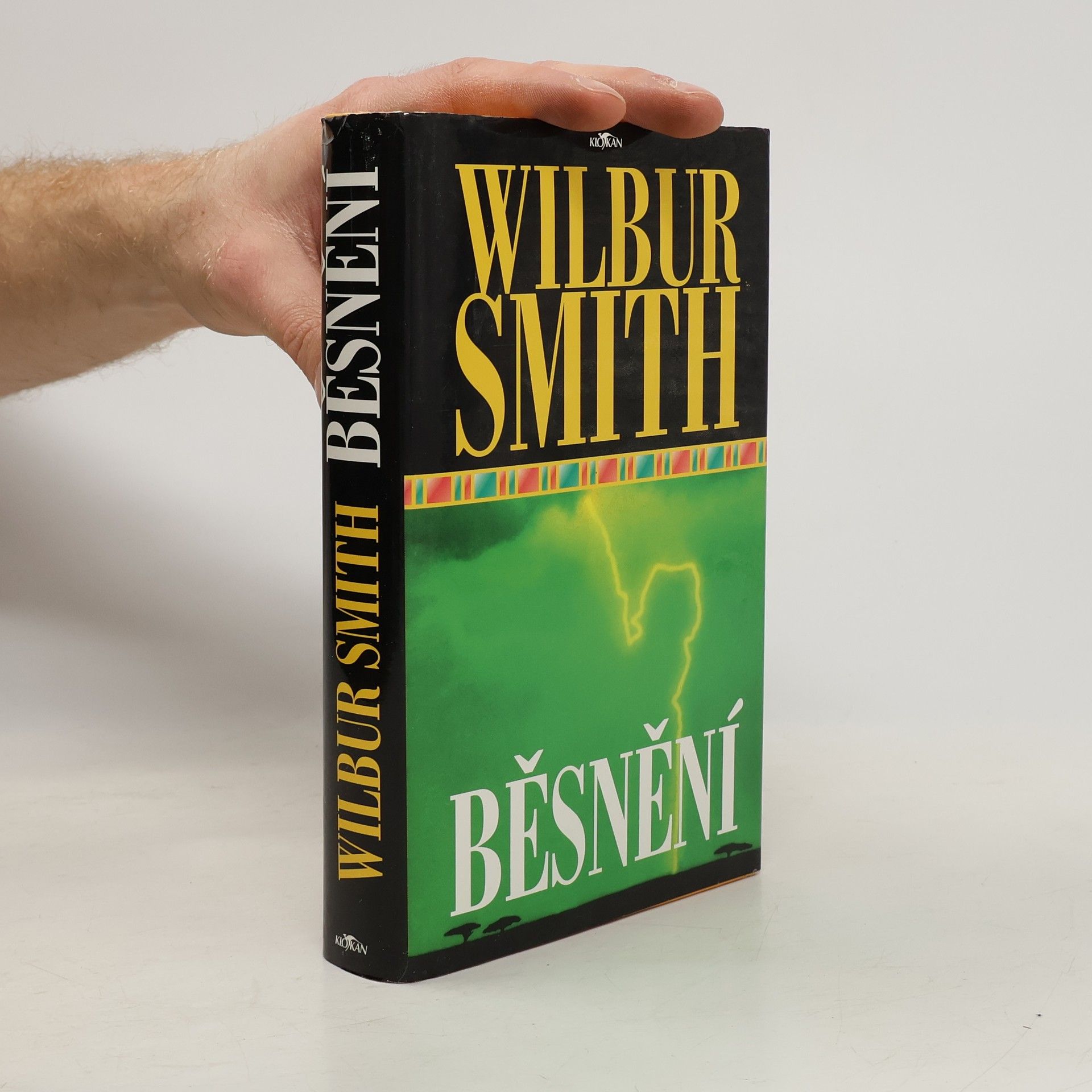 Wilbur Smith Běsnění