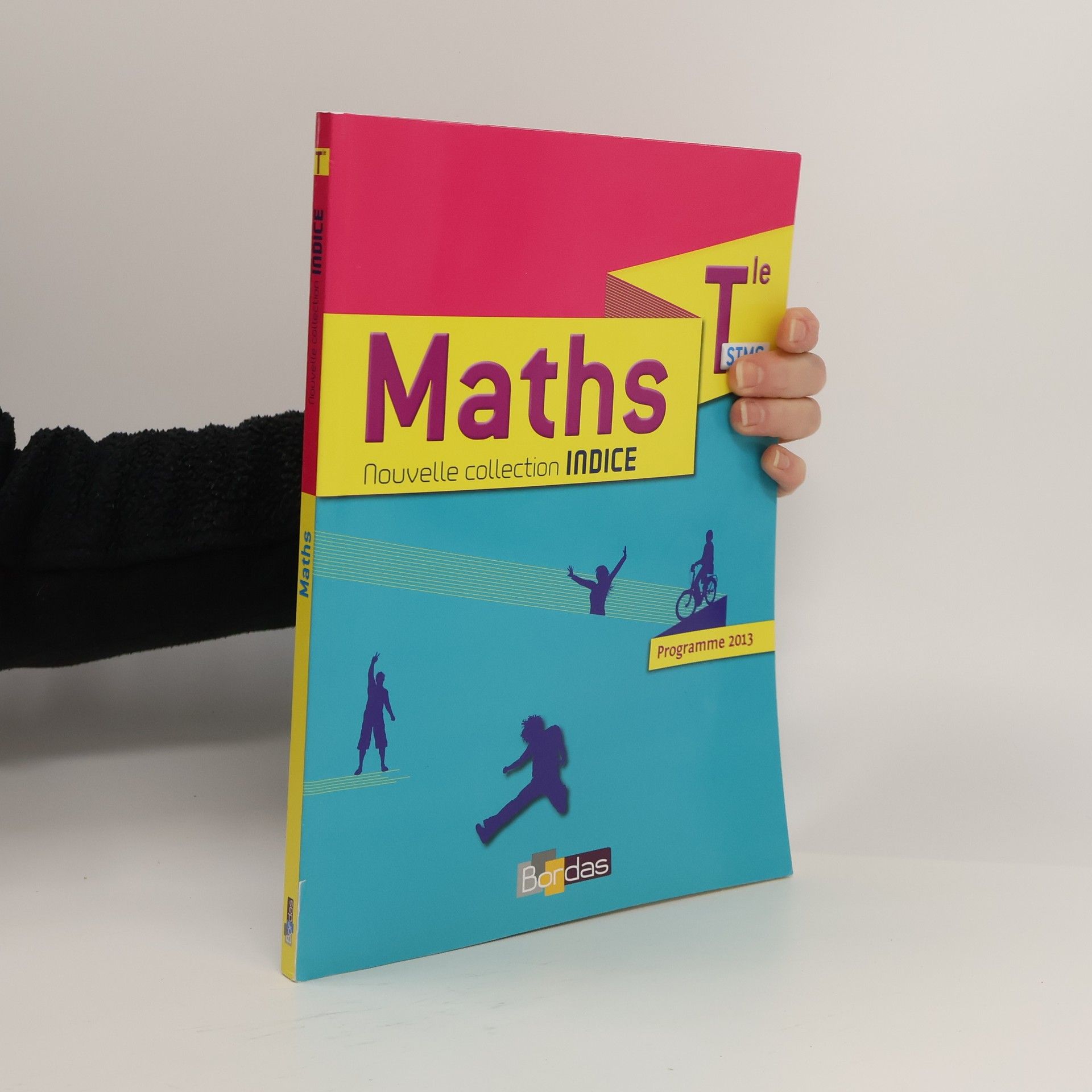 Indice Mathématiques Tle STMG 2013 manuel de l'élève - programme 2013