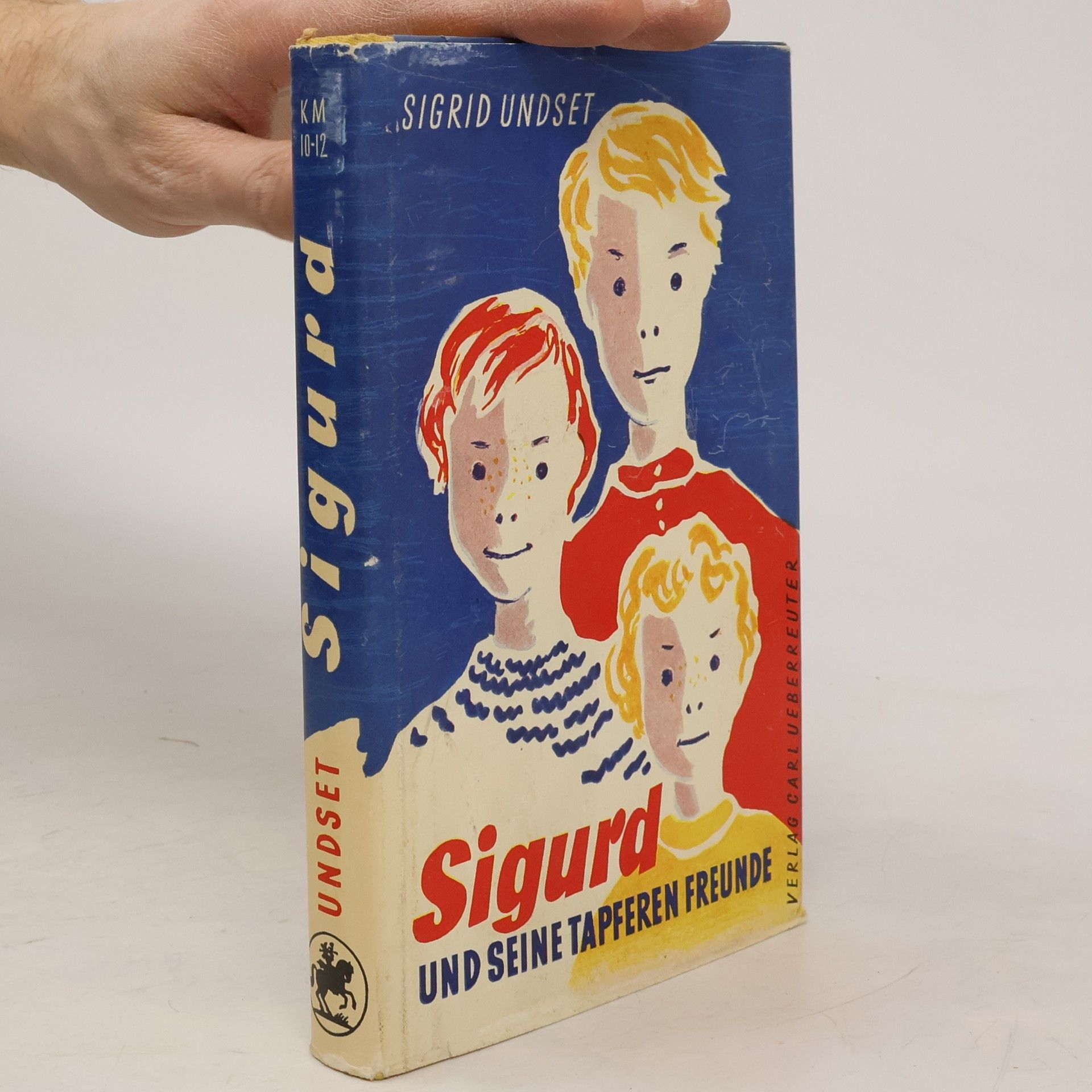 Sigrid Undset Sigurd und seine tapferen Freunde