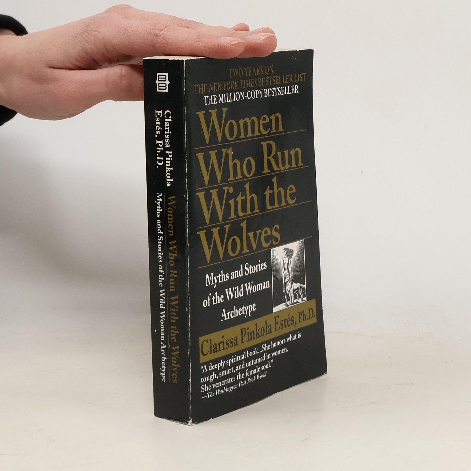 Clarissa Pinkola Estés Women Who Run With the Wolves