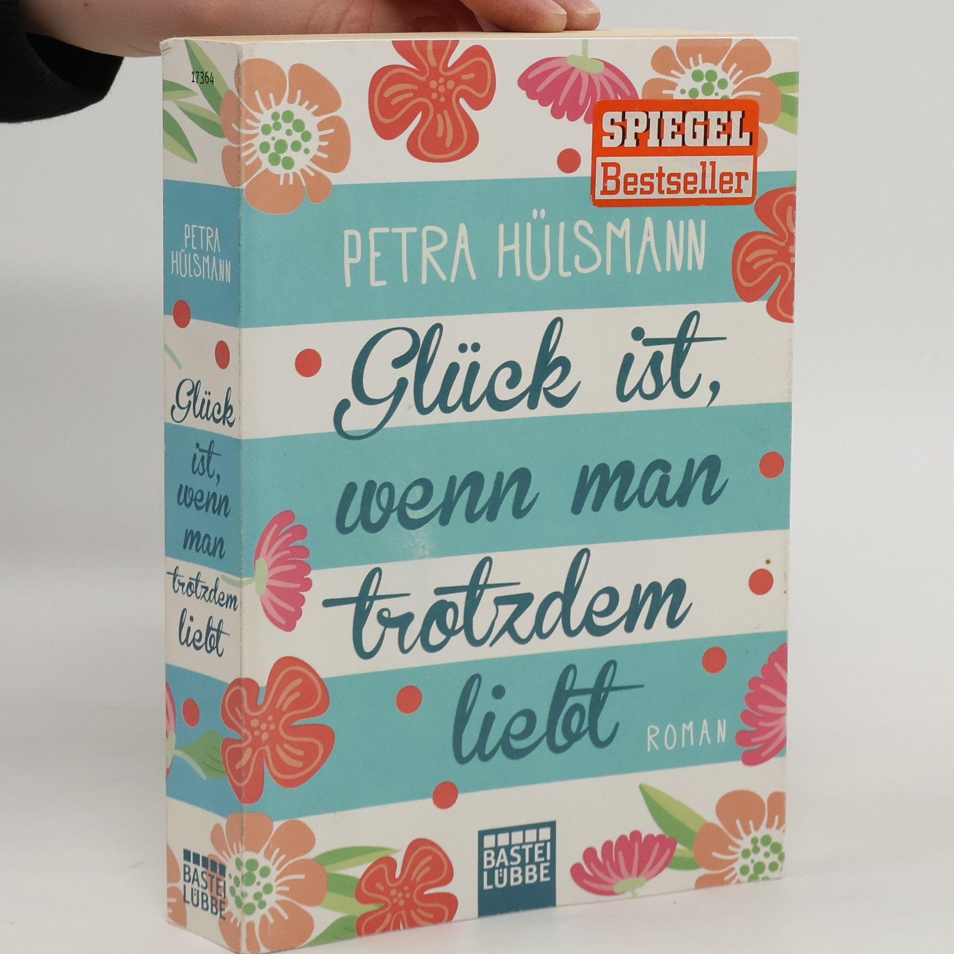 Petra Hülsmann Glück ist, wenn man trotzdem liebt