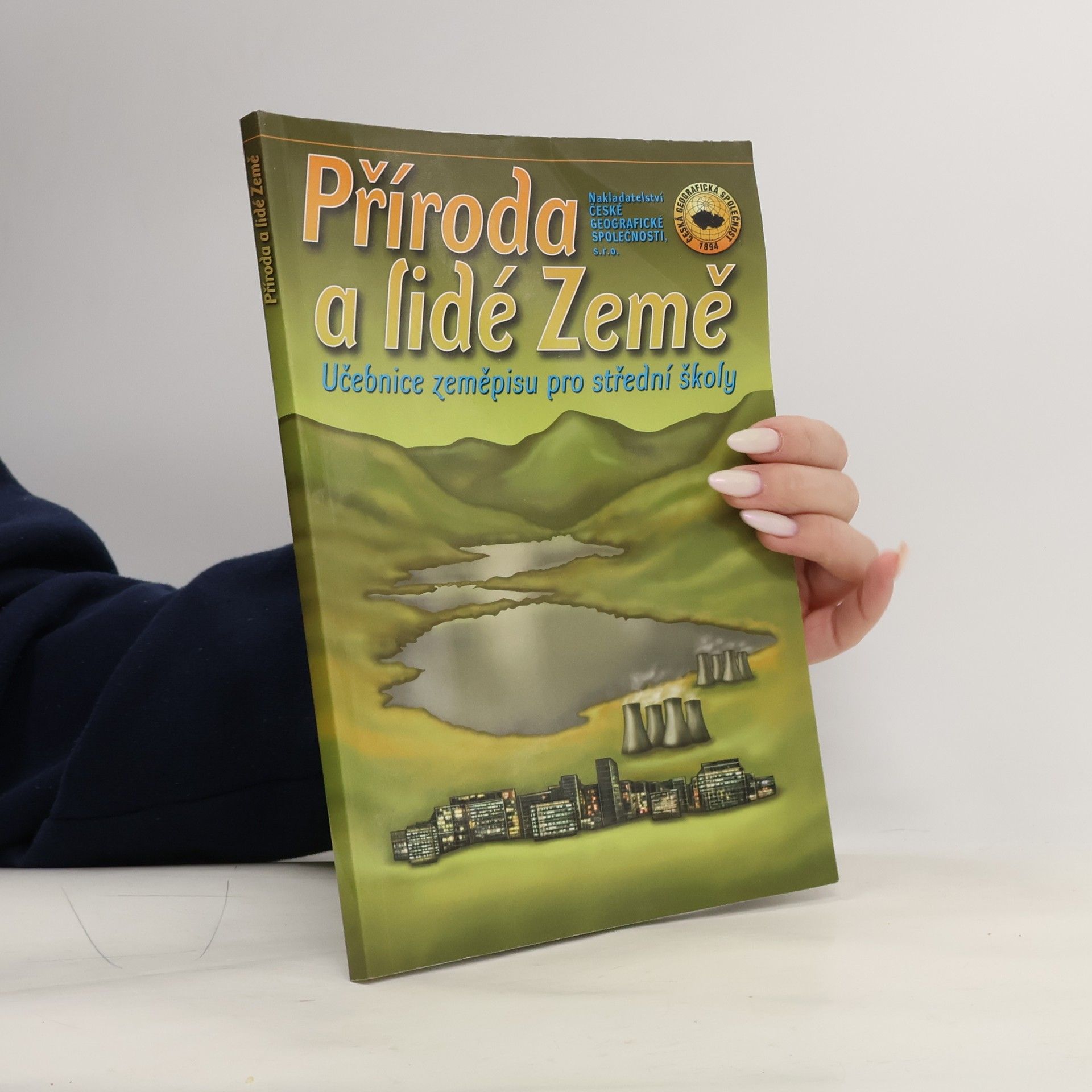 Collectif d'auteurs Příroda a lidé Země : učebnice zeměpisu pro střední školy