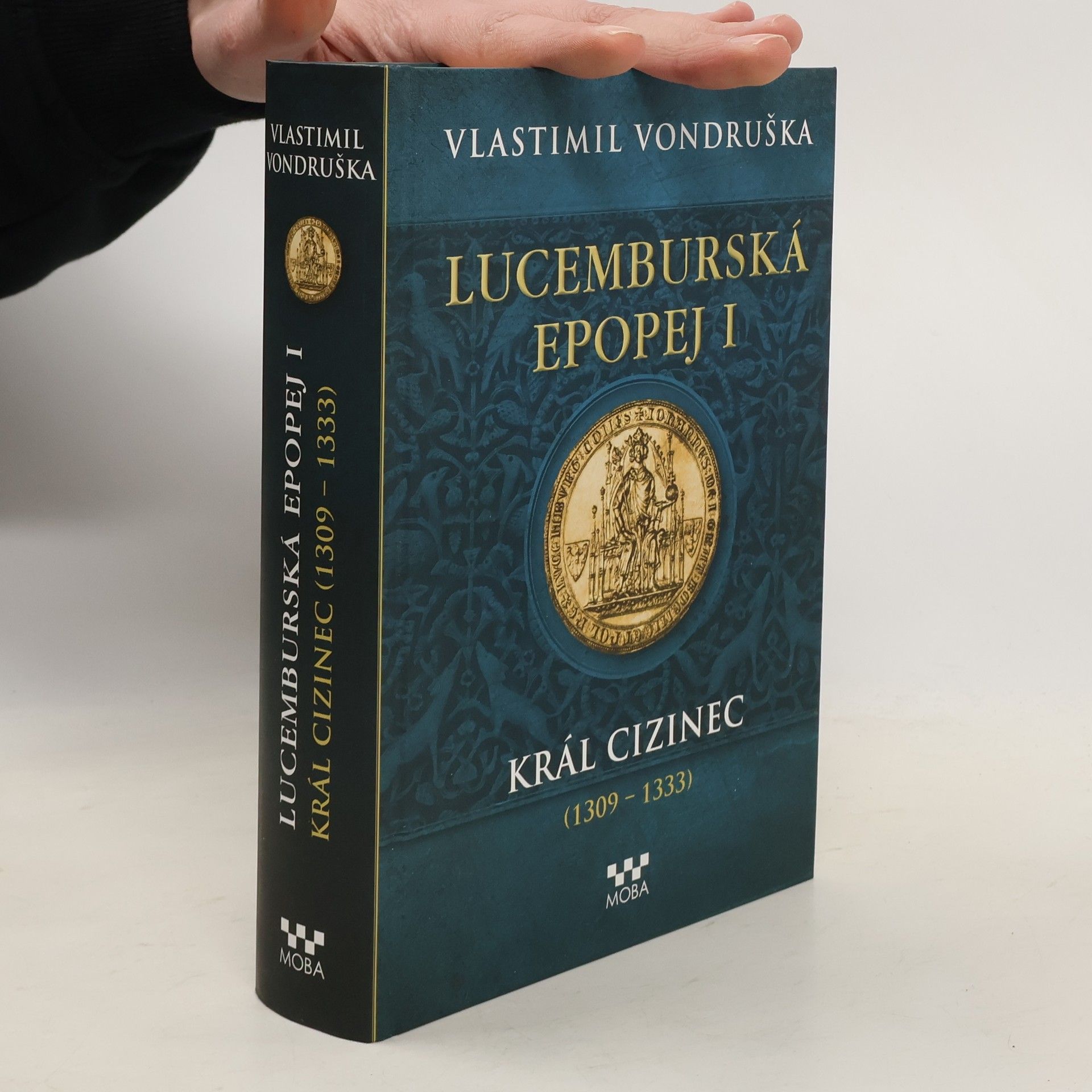 Vlastimil Vondruška Lucemburská epopej I.