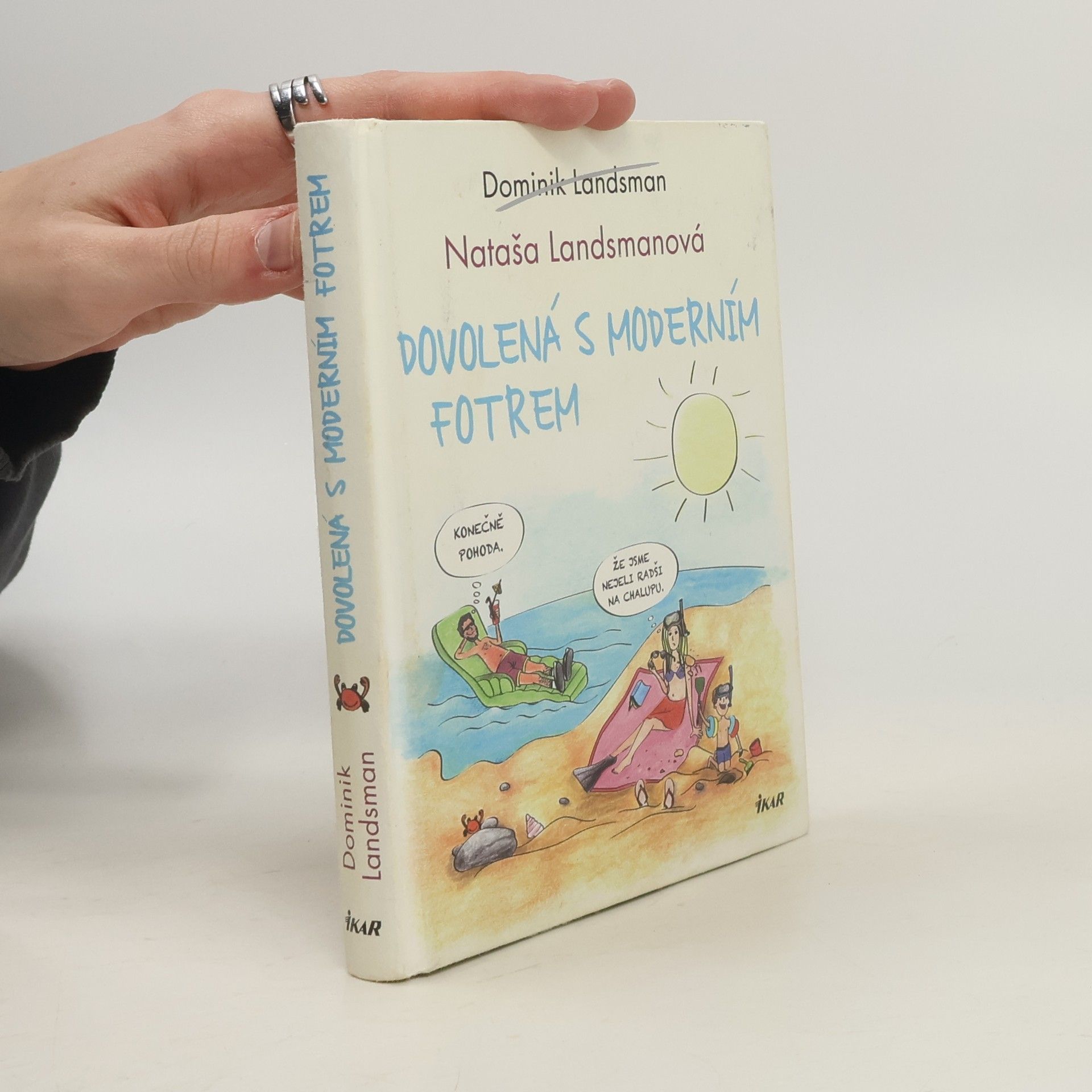 Dominik Landsman Dovolená s moderním fotrem