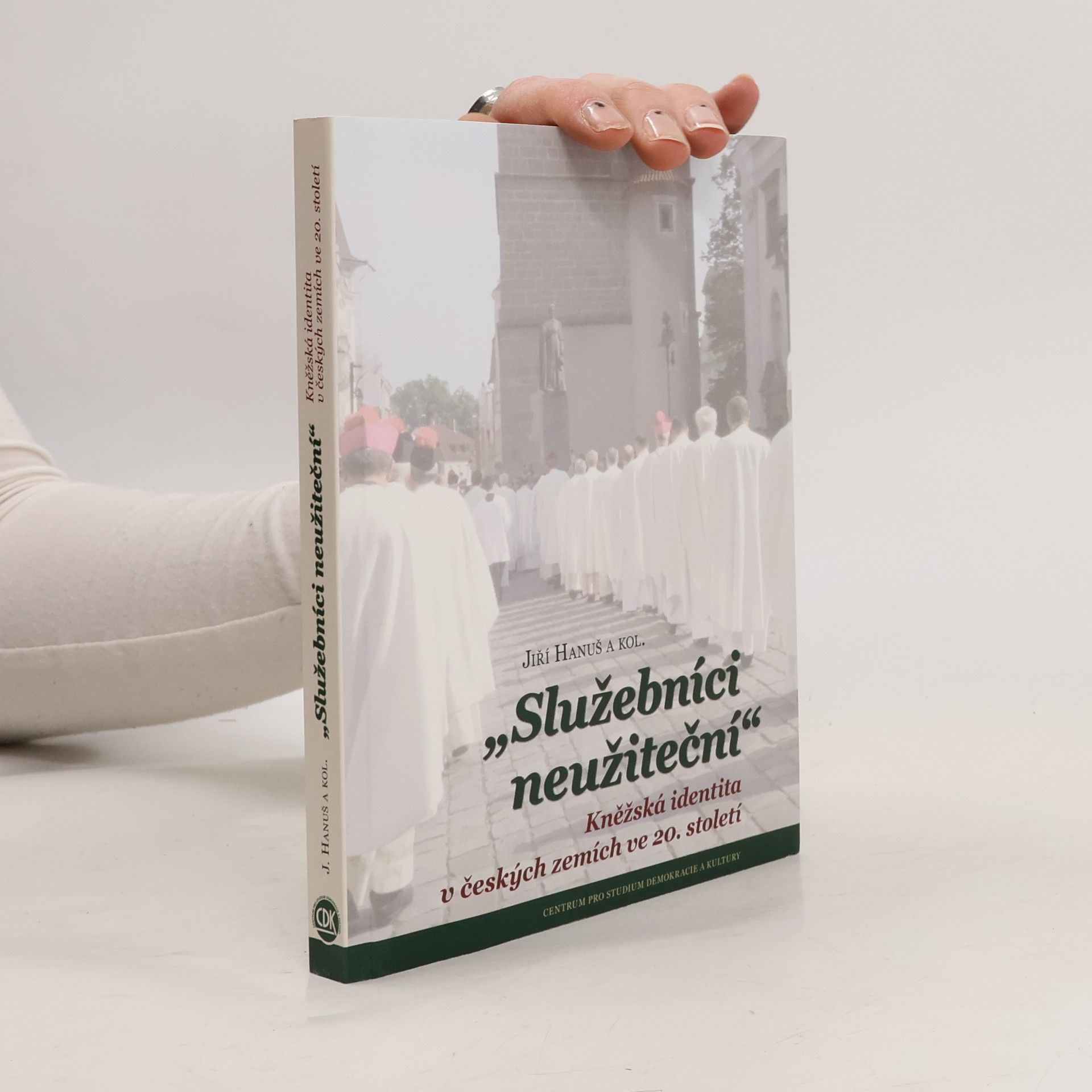 Jiří Hanuš Služebníci neužiteční