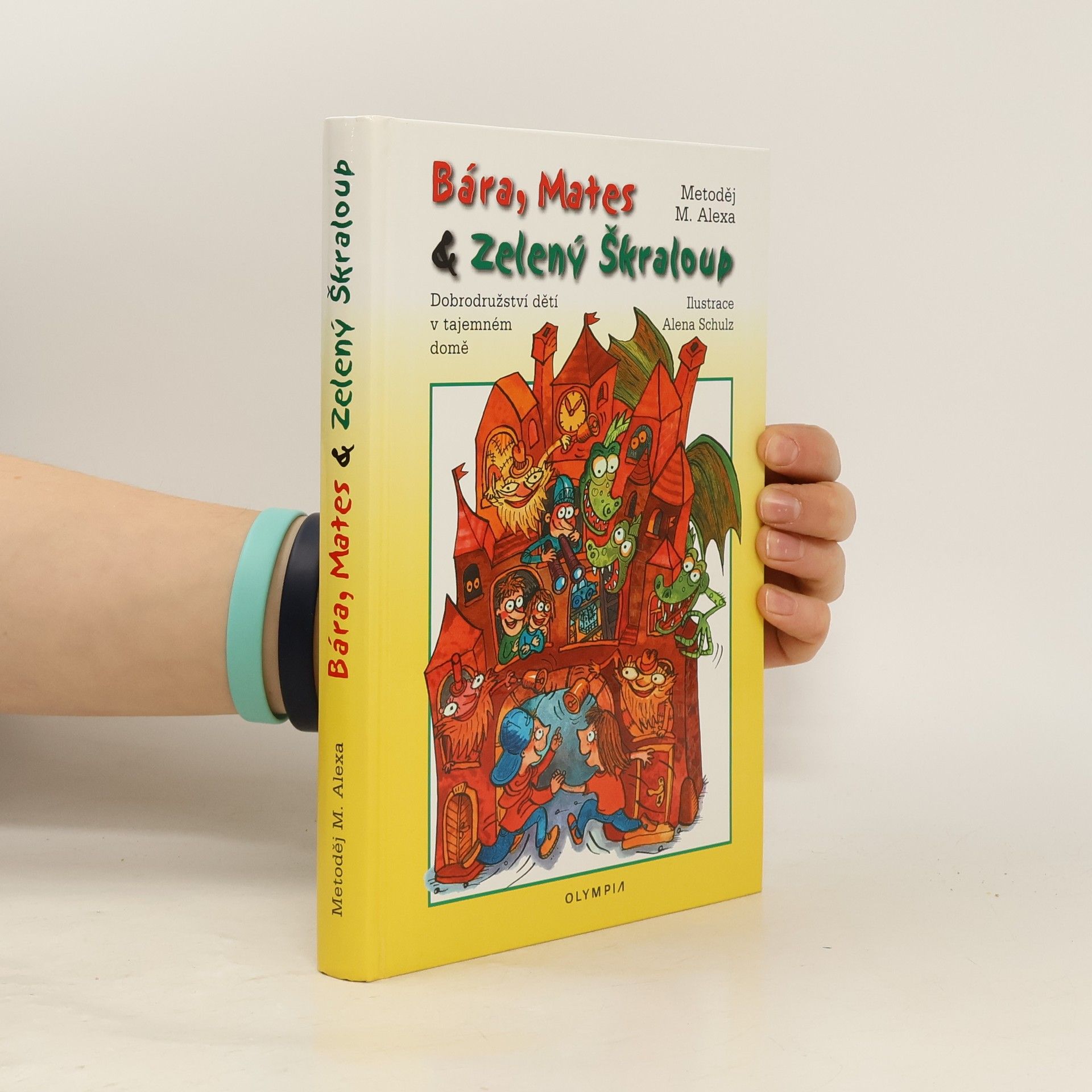 Alena Schulzová Bára, Mates & Zelený Škraloup