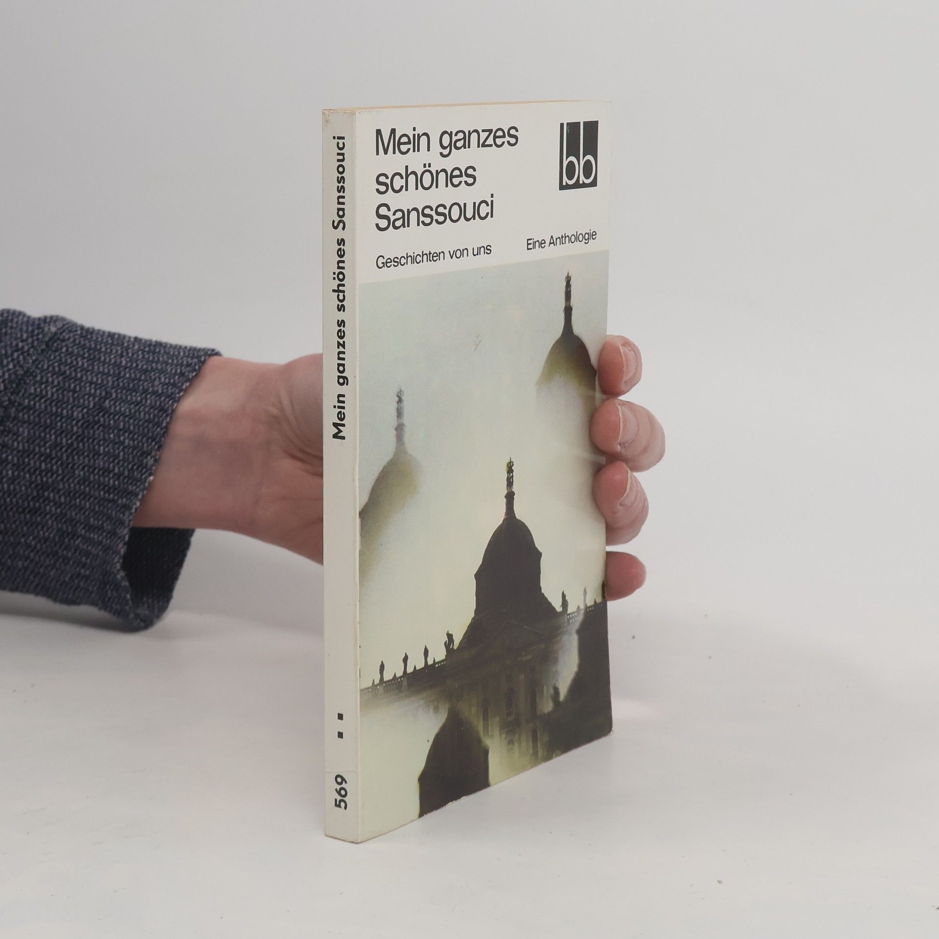 Andreas Mitverf Mein ganzes schönes Sanssouci