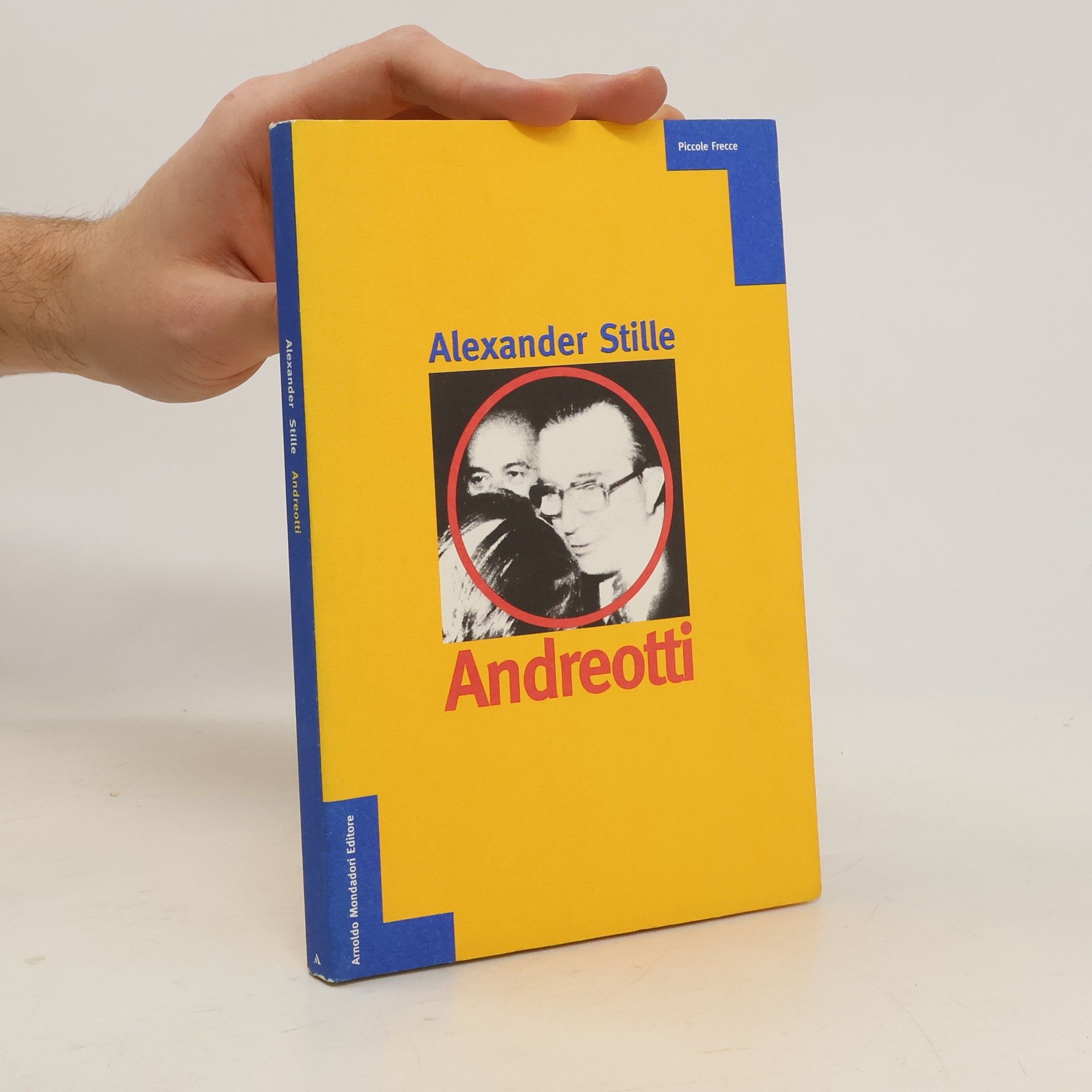 Alexander Stille Piccole Frecce: Andreotti