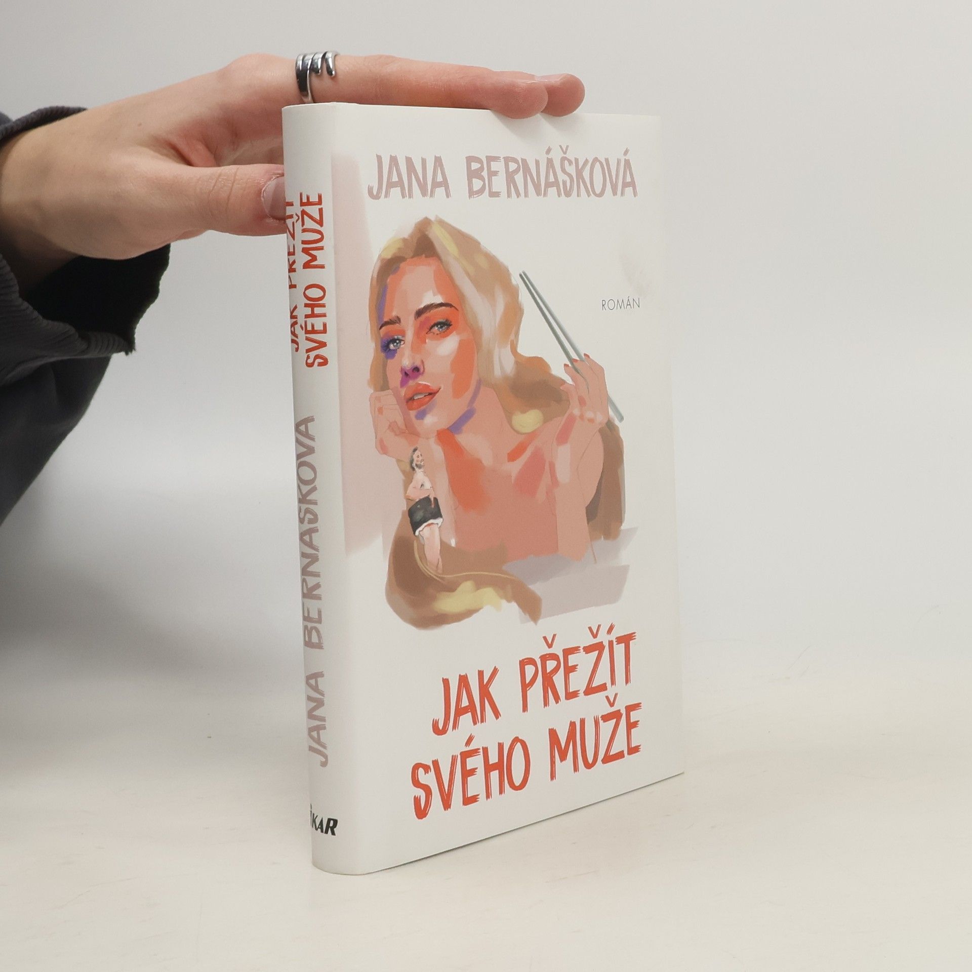 Jana Bernášková Jak přežít svého muže