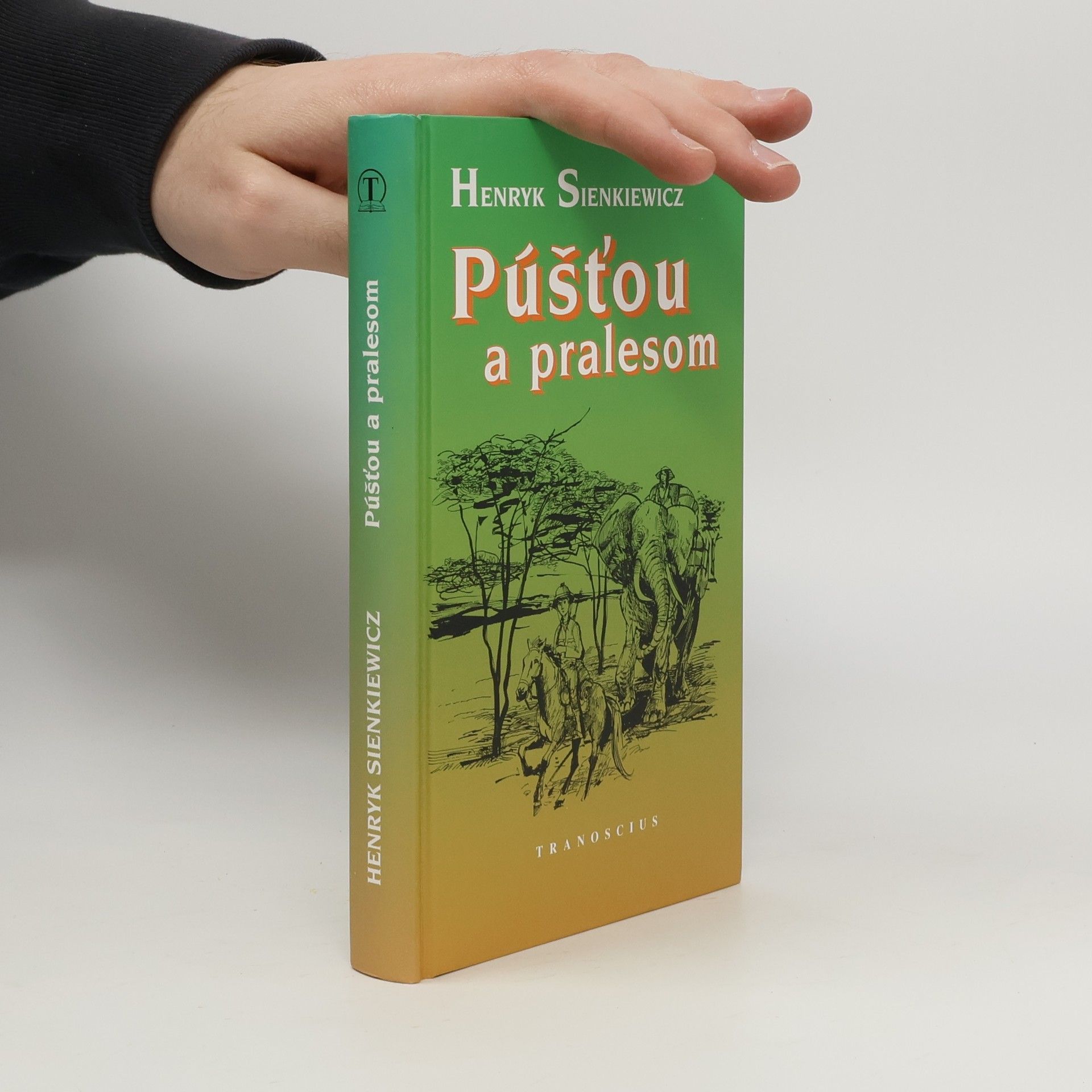 Henryk Sienkiewicz Púšťou a pralesom