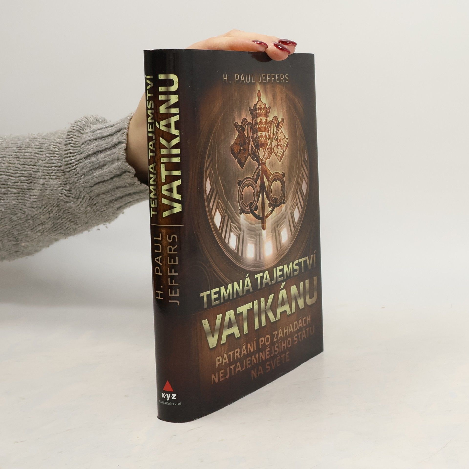 Harry Paul Jeffers Temná tajemství Vatikánu