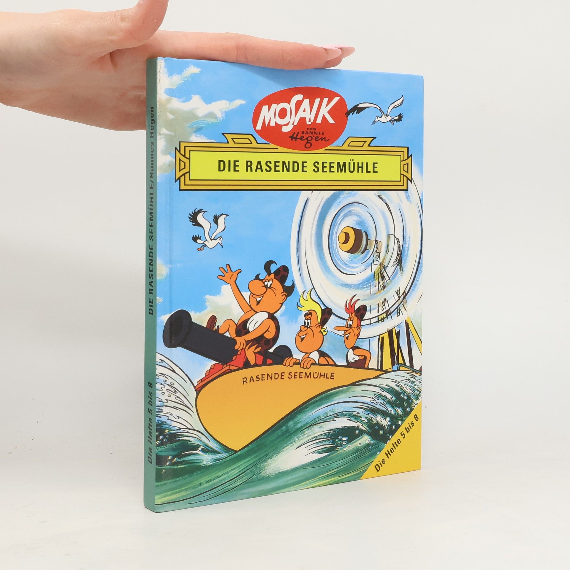 Mosaik Digedags - Hefte 5 bis 8: Die rasende Seemühle