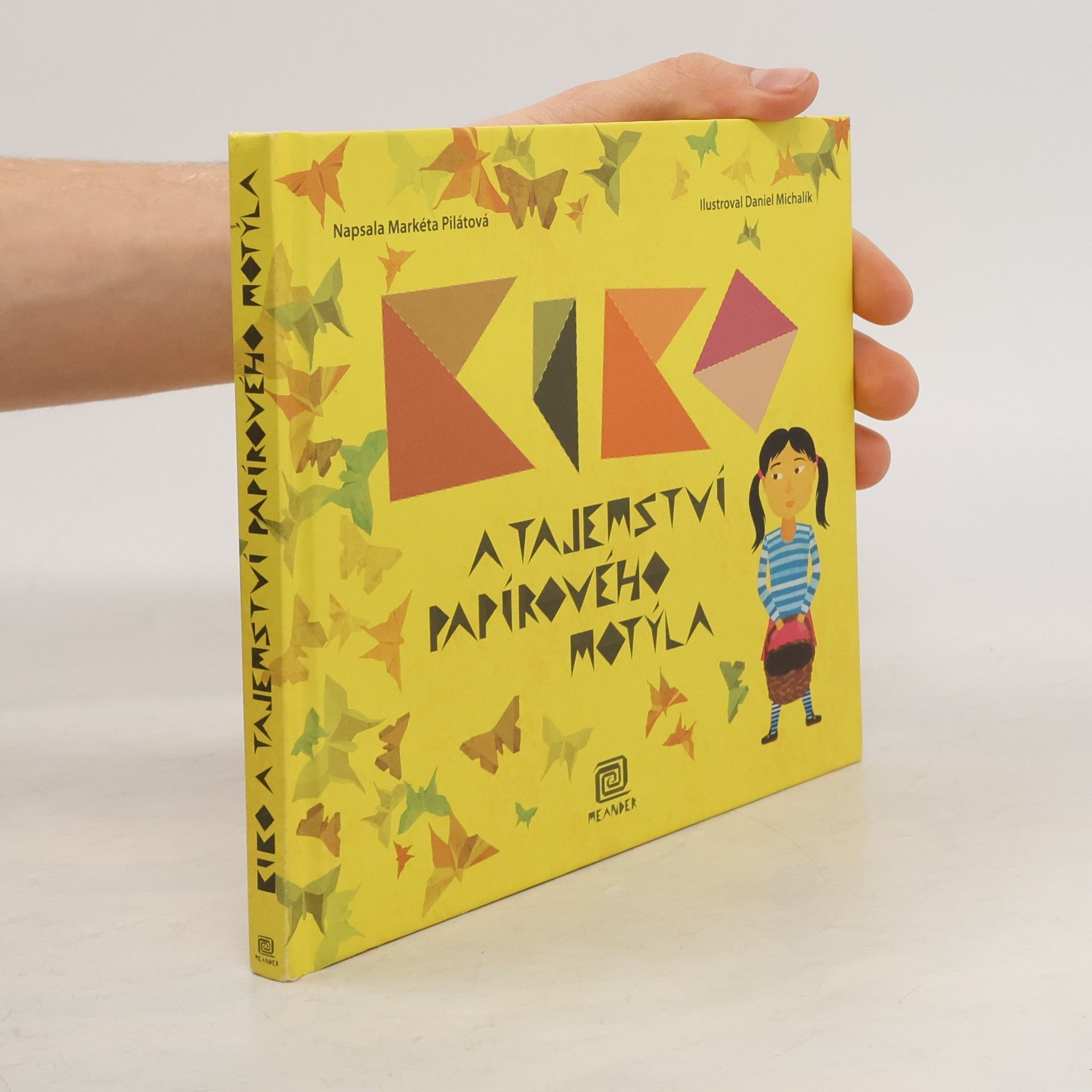 Markéta Pilátová Kiko a tajemství papírového motýla