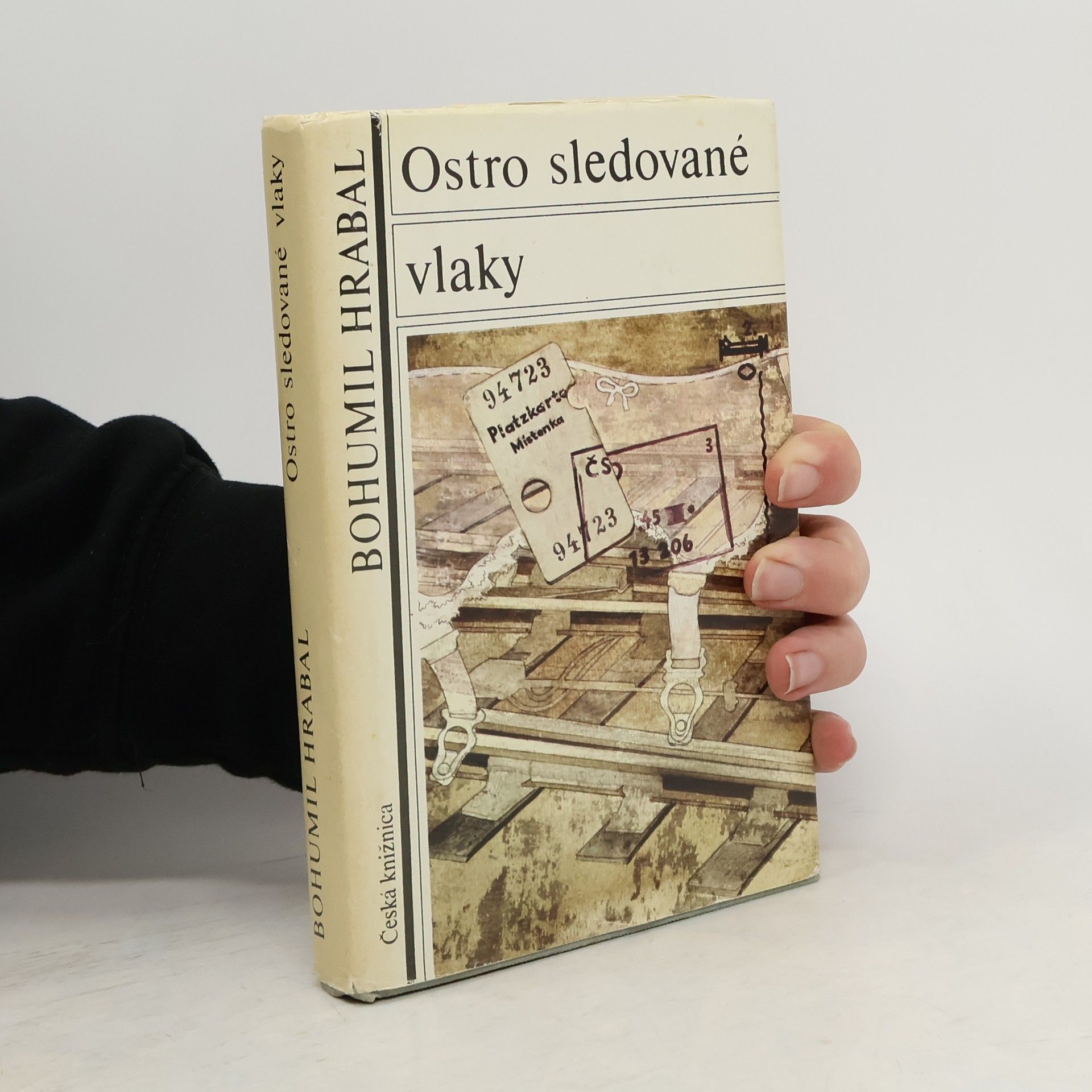Bohumil Hrabal Ostro sledované vlaky