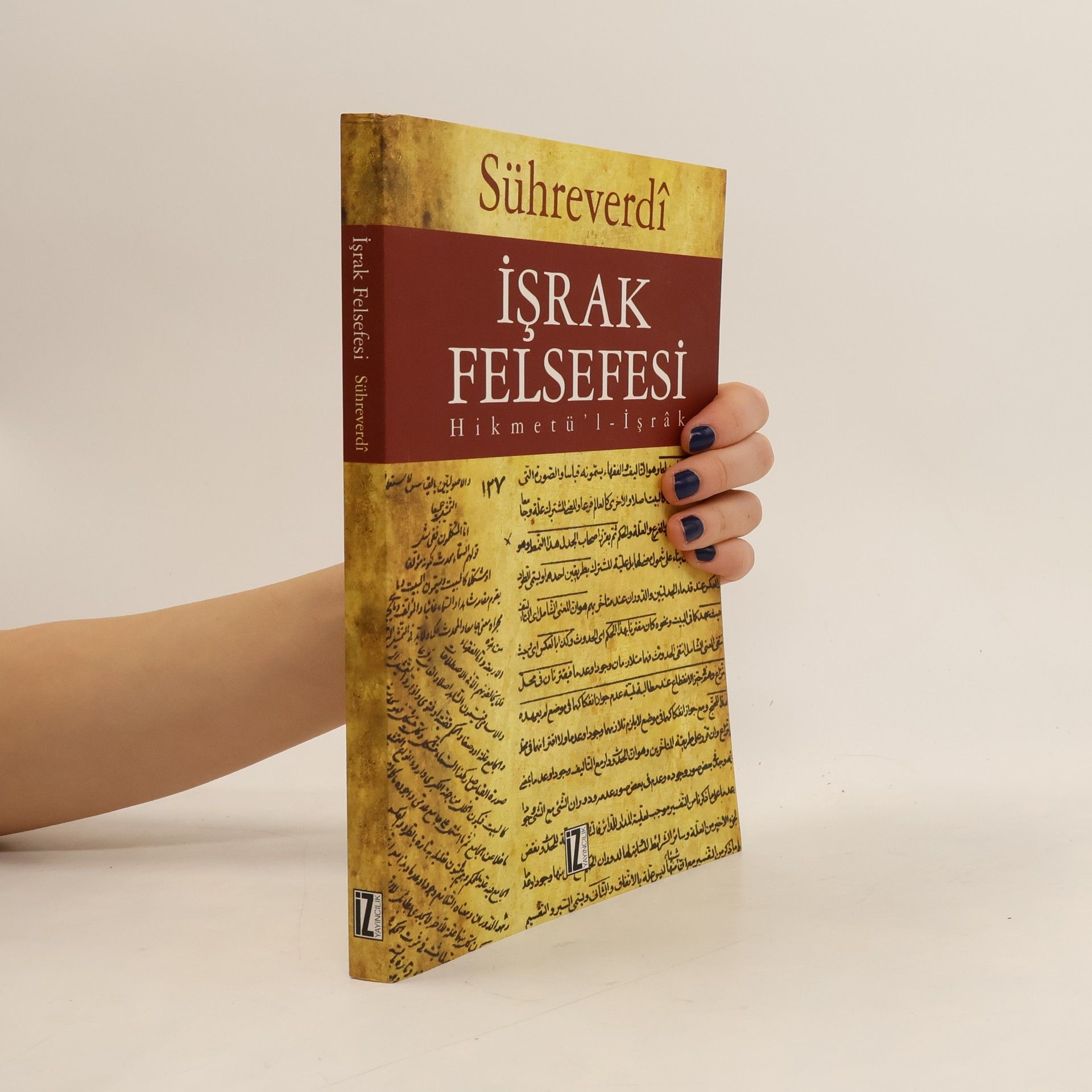 Şihabeddin Sühreverdî İşrak Felsefesi