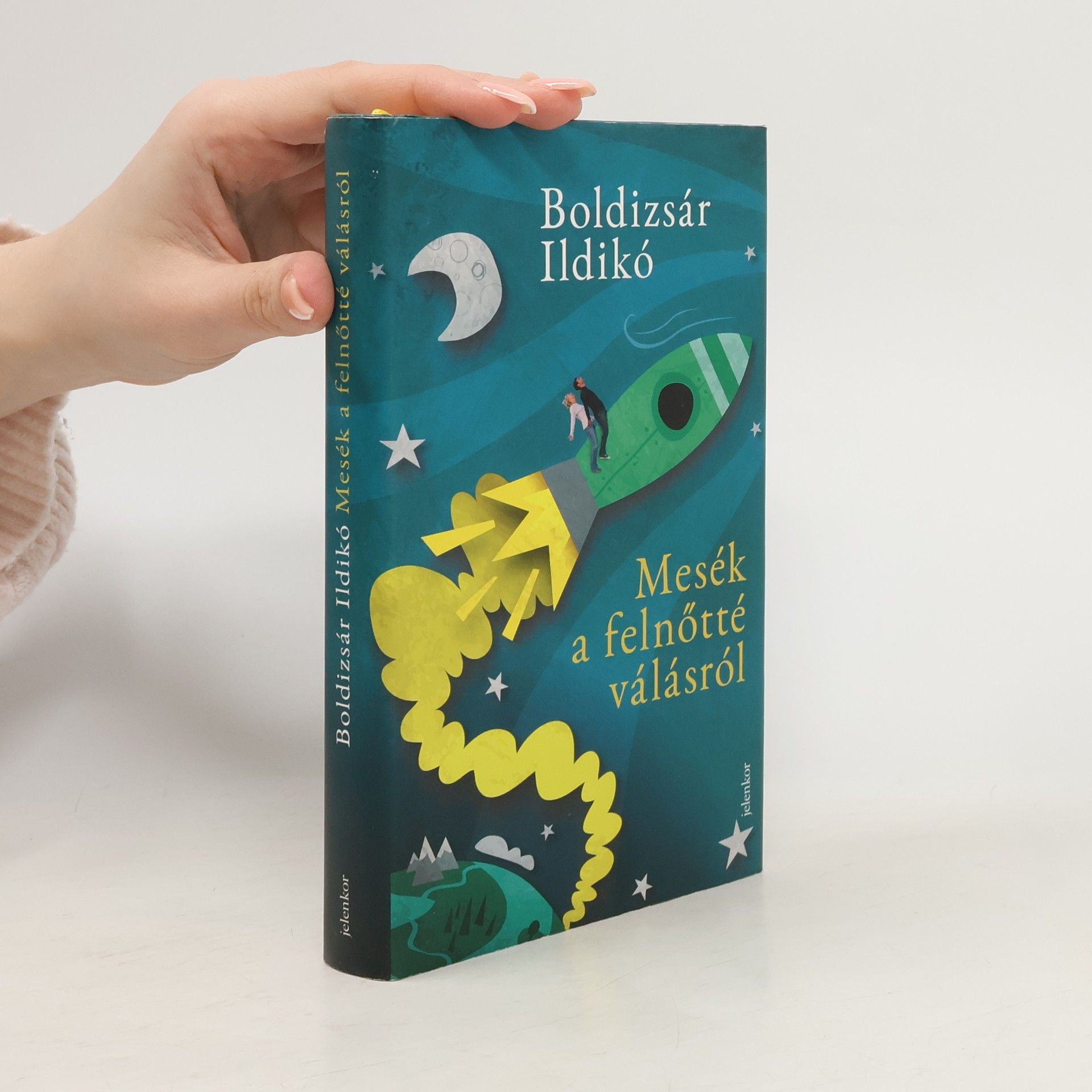 Ildikó Boldizsár Mesék a felnőtté válásról