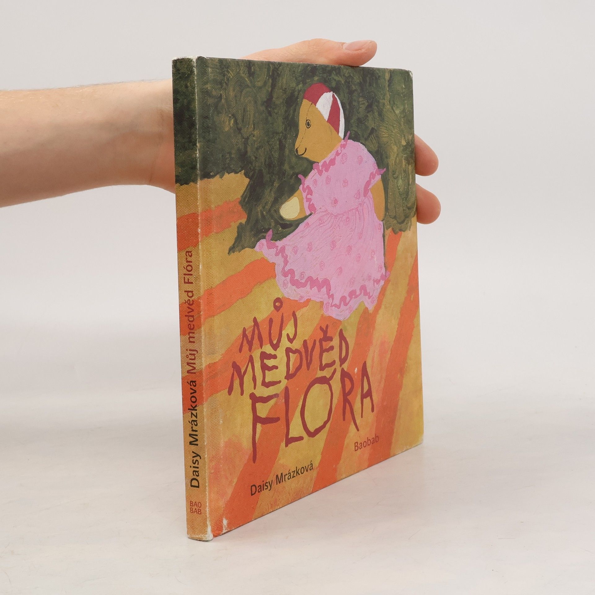 Daisy Mrázková Můj medvěd Flóra